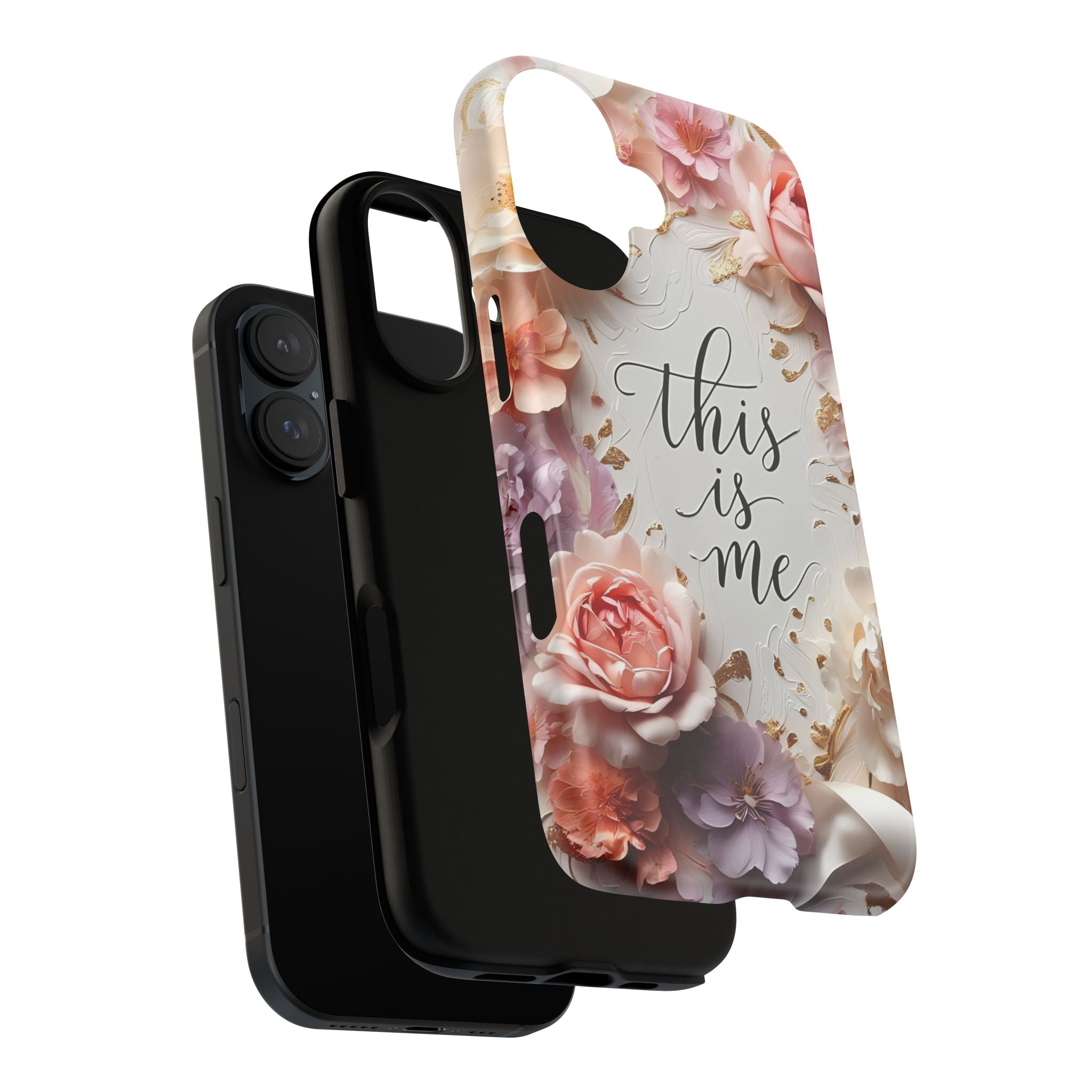 Floral "This Is Me" Tough Phone Case — Protective Floral iPhone Cover for Self-Expression, Gift for Her