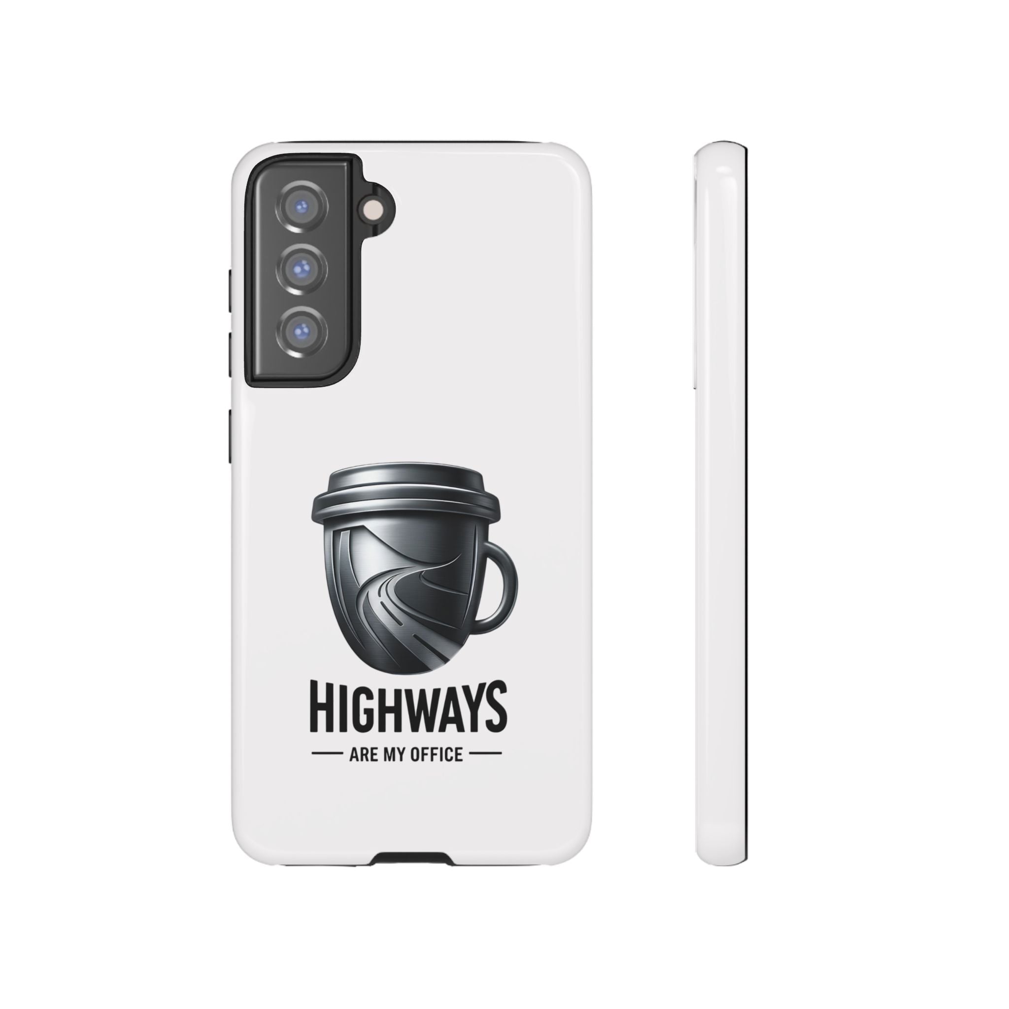 Hard Shell Phone Case — “Highways Are My Office” Travel Coffee Design