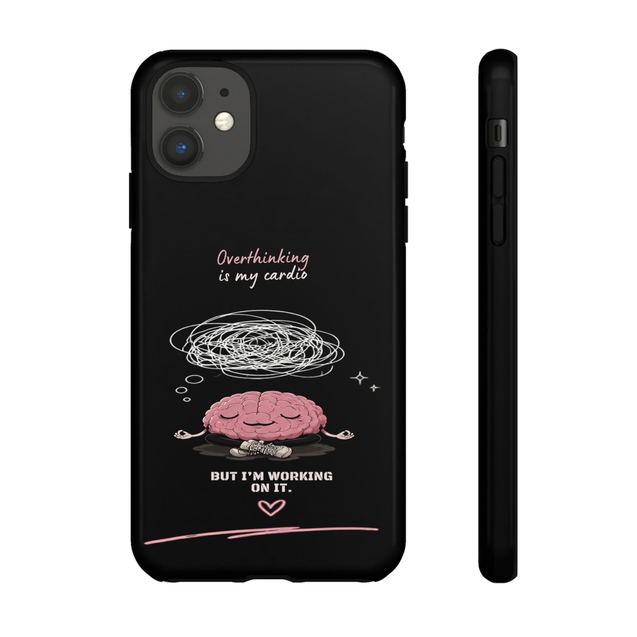 Phone Case — "Overthinking Is My Cardio" Cute Meditating Brain Protective Case