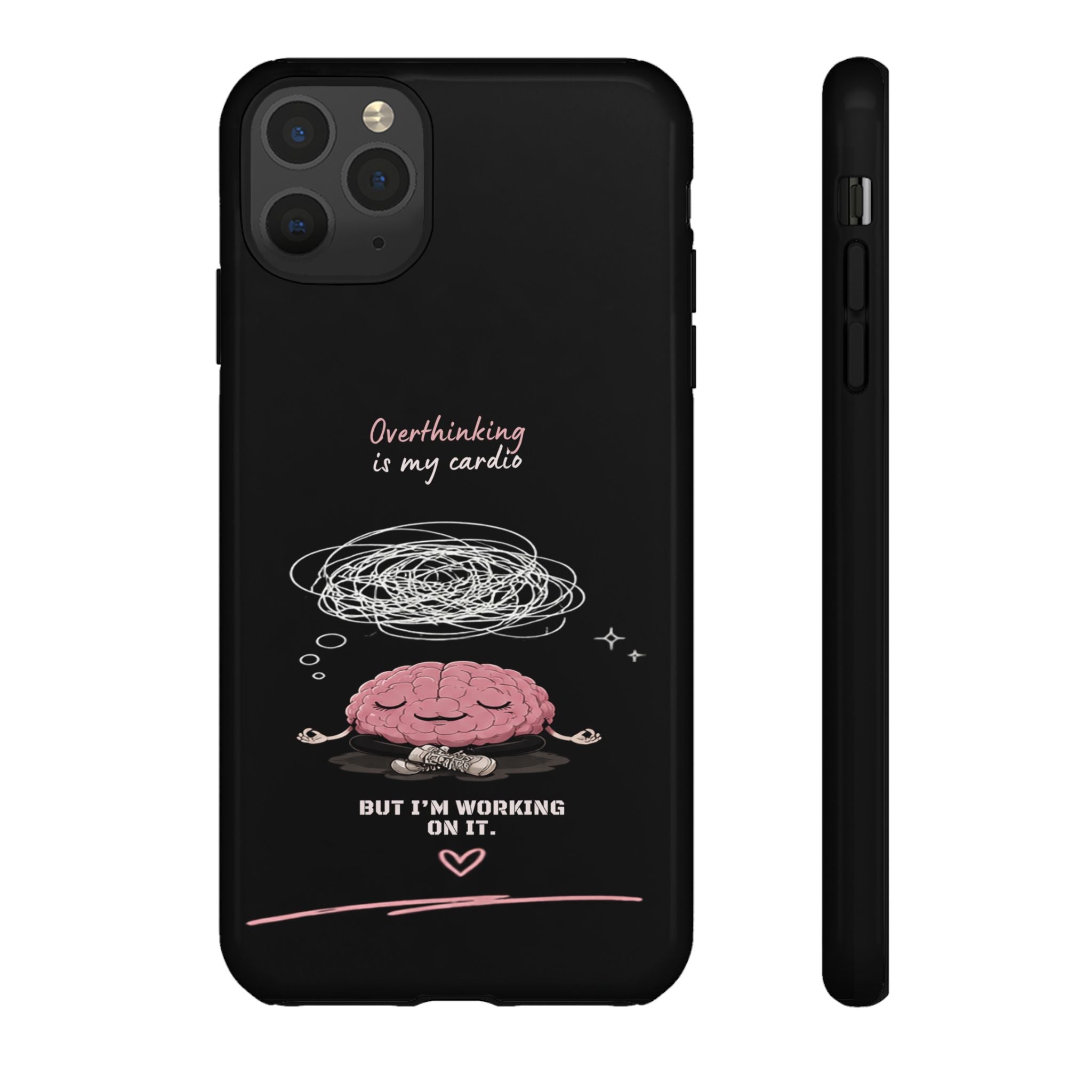 Phone Case — "Overthinking Is My Cardio" Cute Meditating Brain Protective Case