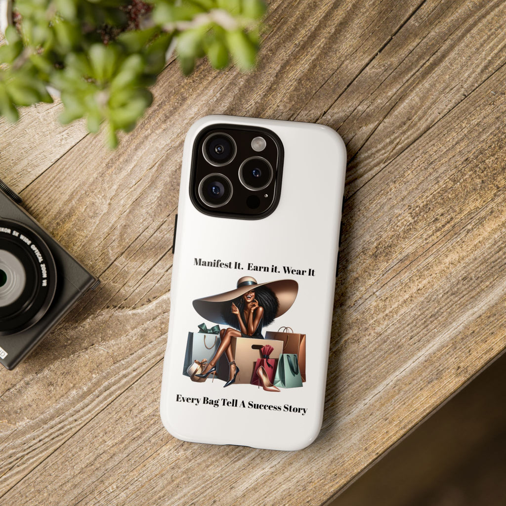 Phone Case - "Manifest It. Earn It. Wear It." Chic Shopper Design