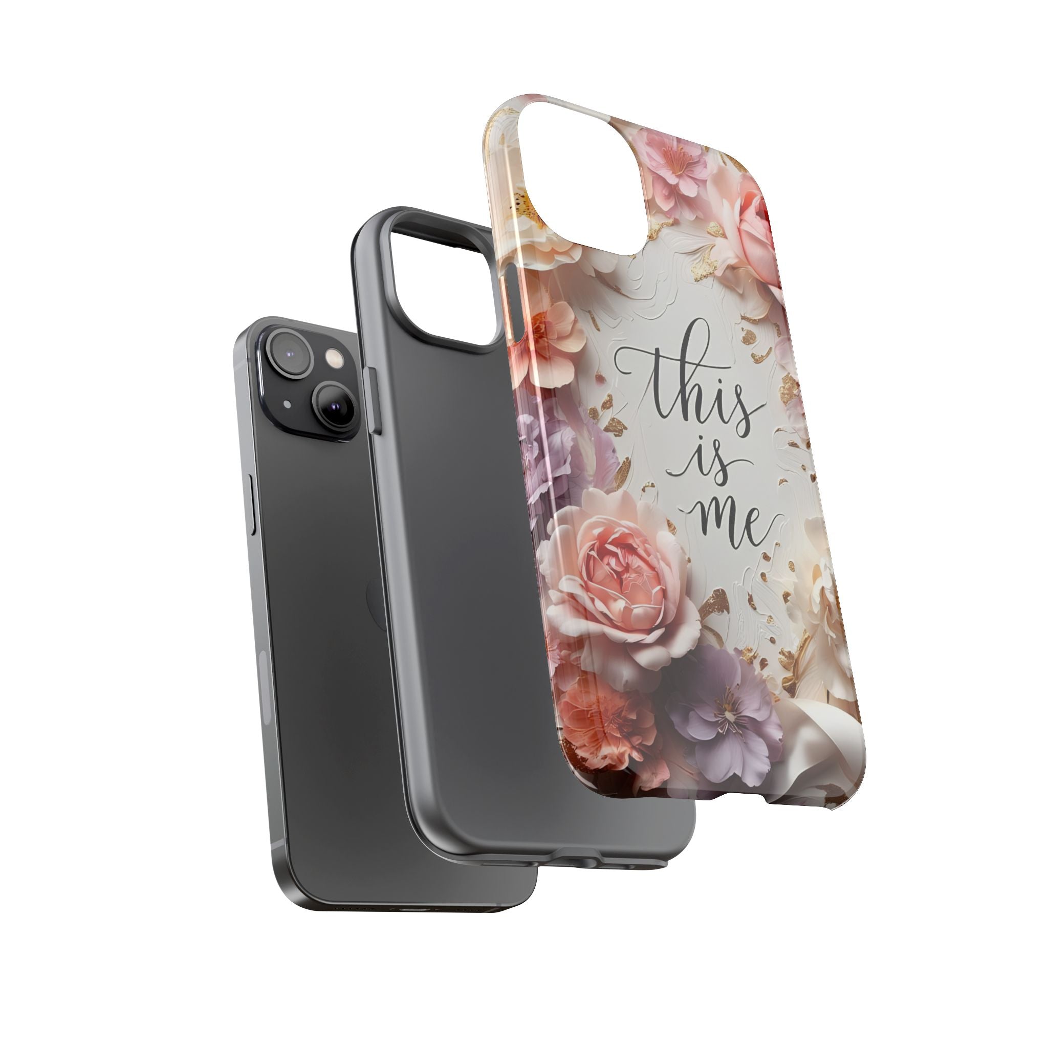 Floral "This Is Me" Tough Phone Case — Protective Floral iPhone Cover for Self-Expression, Gift for Her