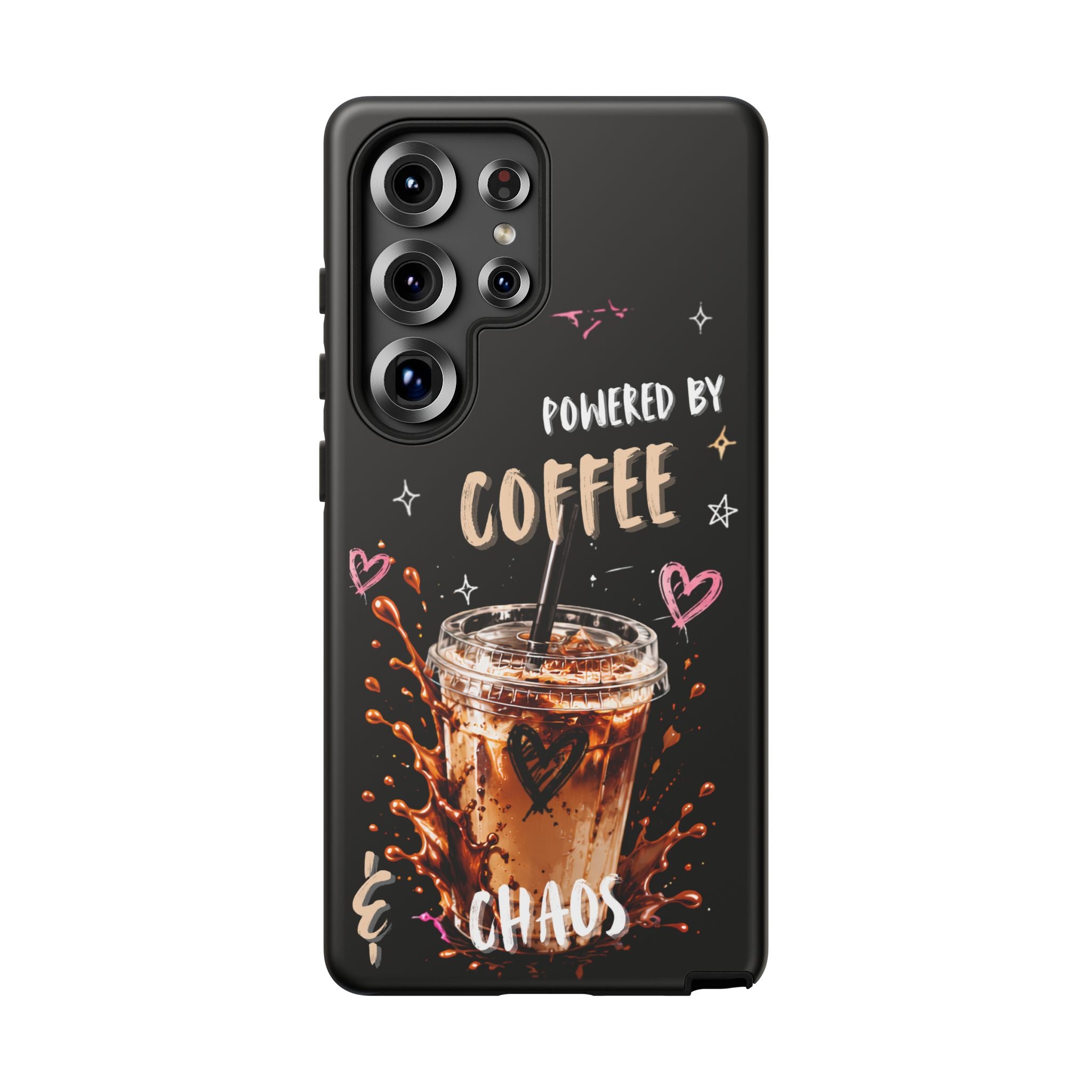 Phone Case — "Powered by Coffee & Chaos" Iced Coffee Protective Cover