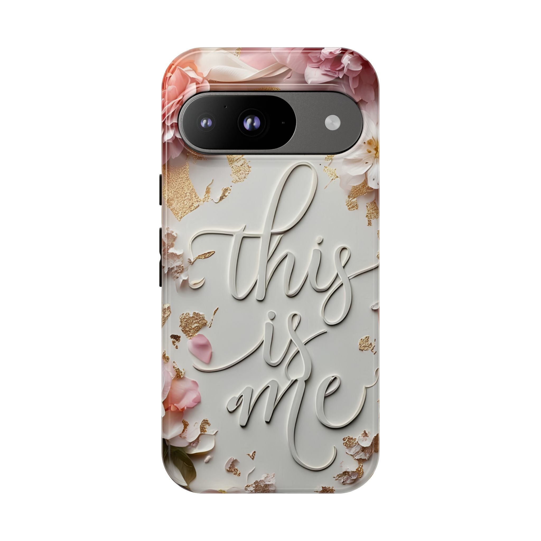Phone Case — "This Is Me" Floral Tough Case