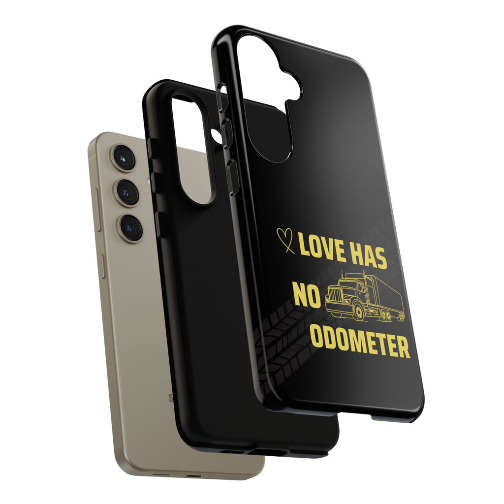 Love Has No Odometer Phone Case — Trucker Romance Protective Cover