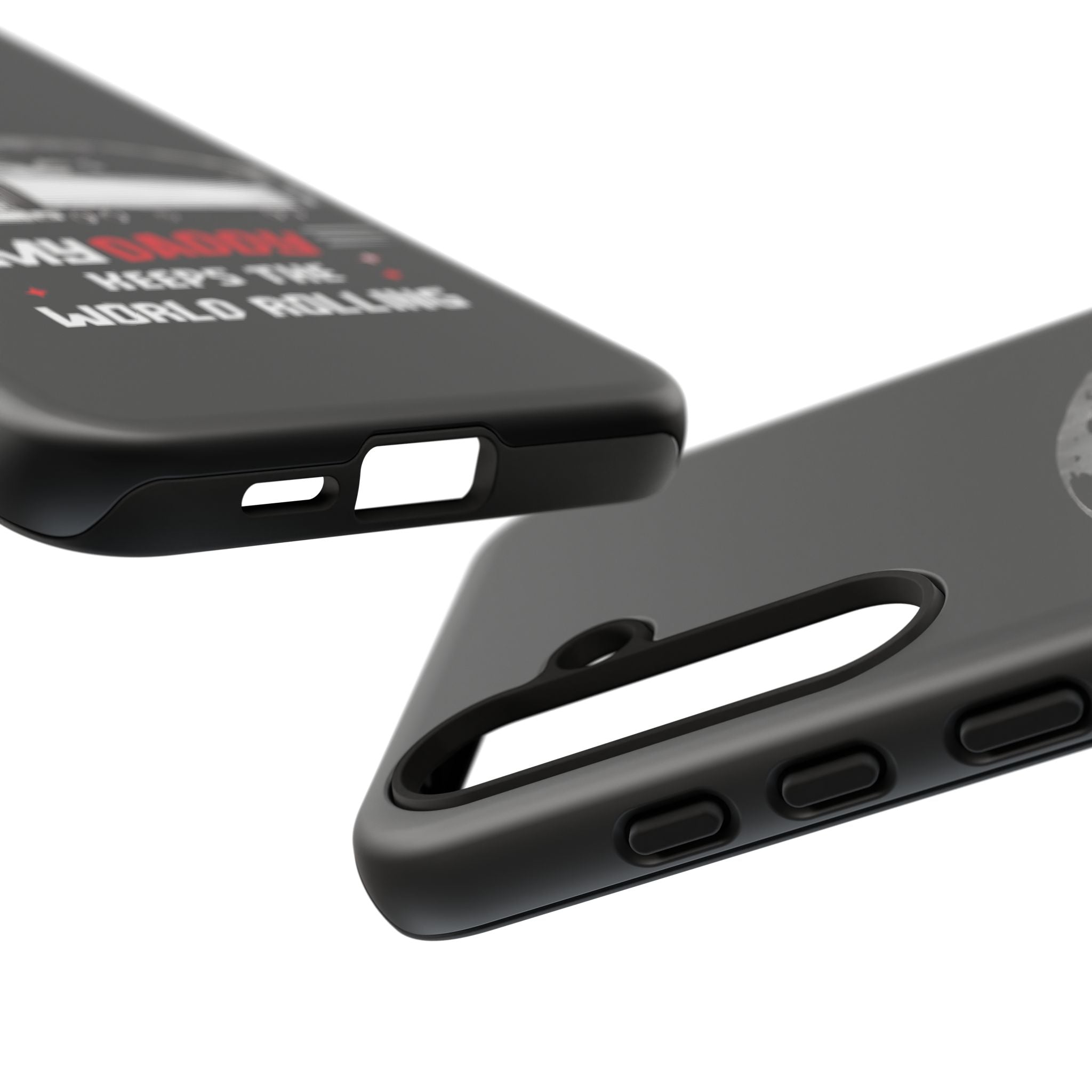 Truck Driver Phone Case - "My Daddy Keeps The World Rolling" Protective Cover