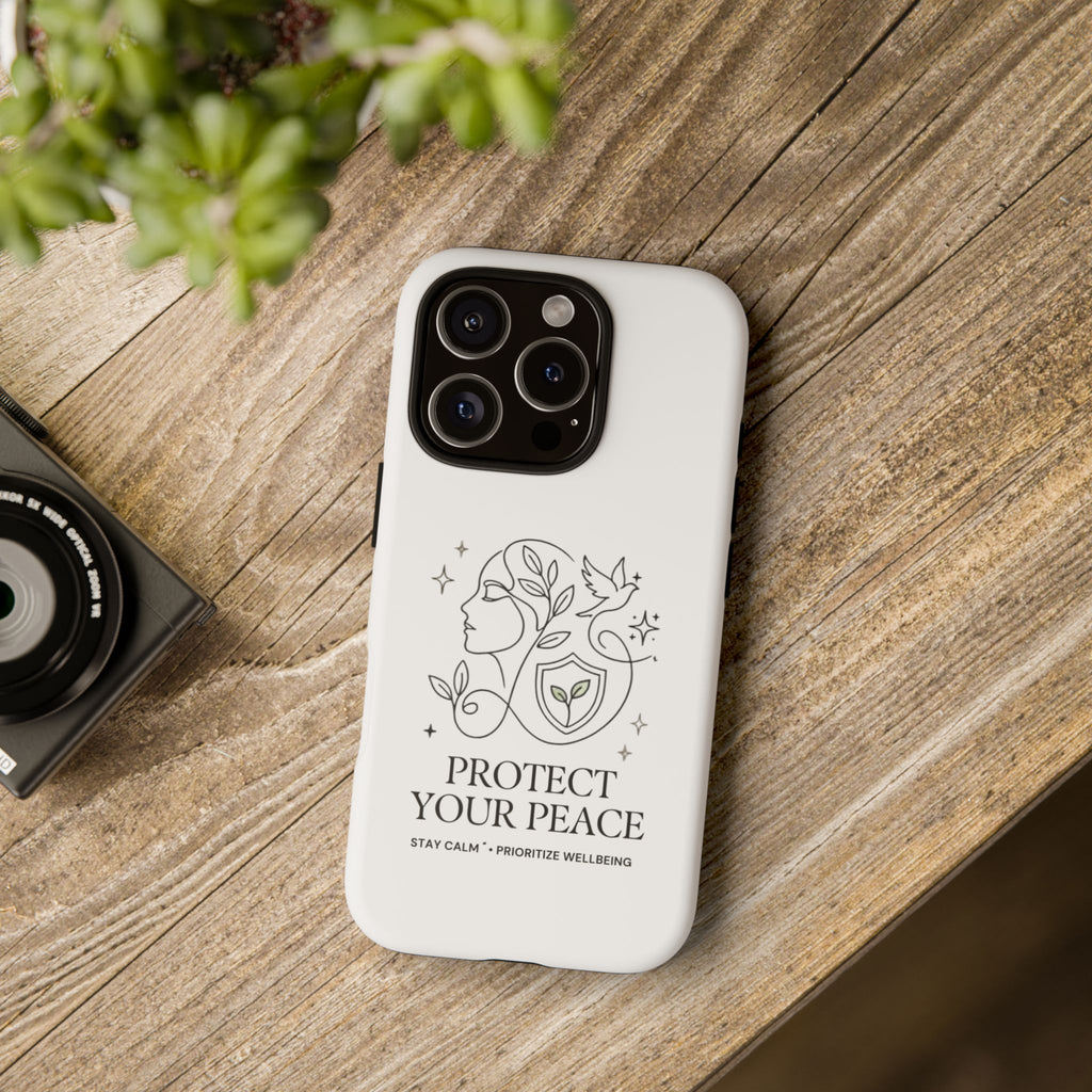 Protect Your Peace Phone Case – Minimalist Wellness iPhone Cover