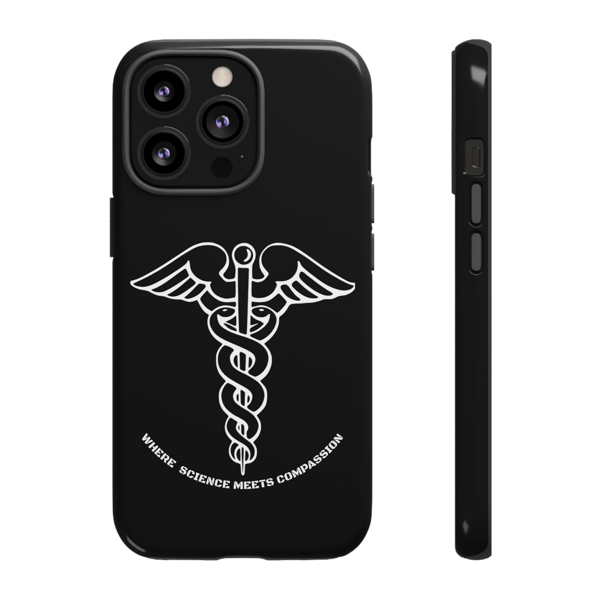 Medical Caduceus Phone Case — "Where Science Meets Compassion" Protective iPhone Cover