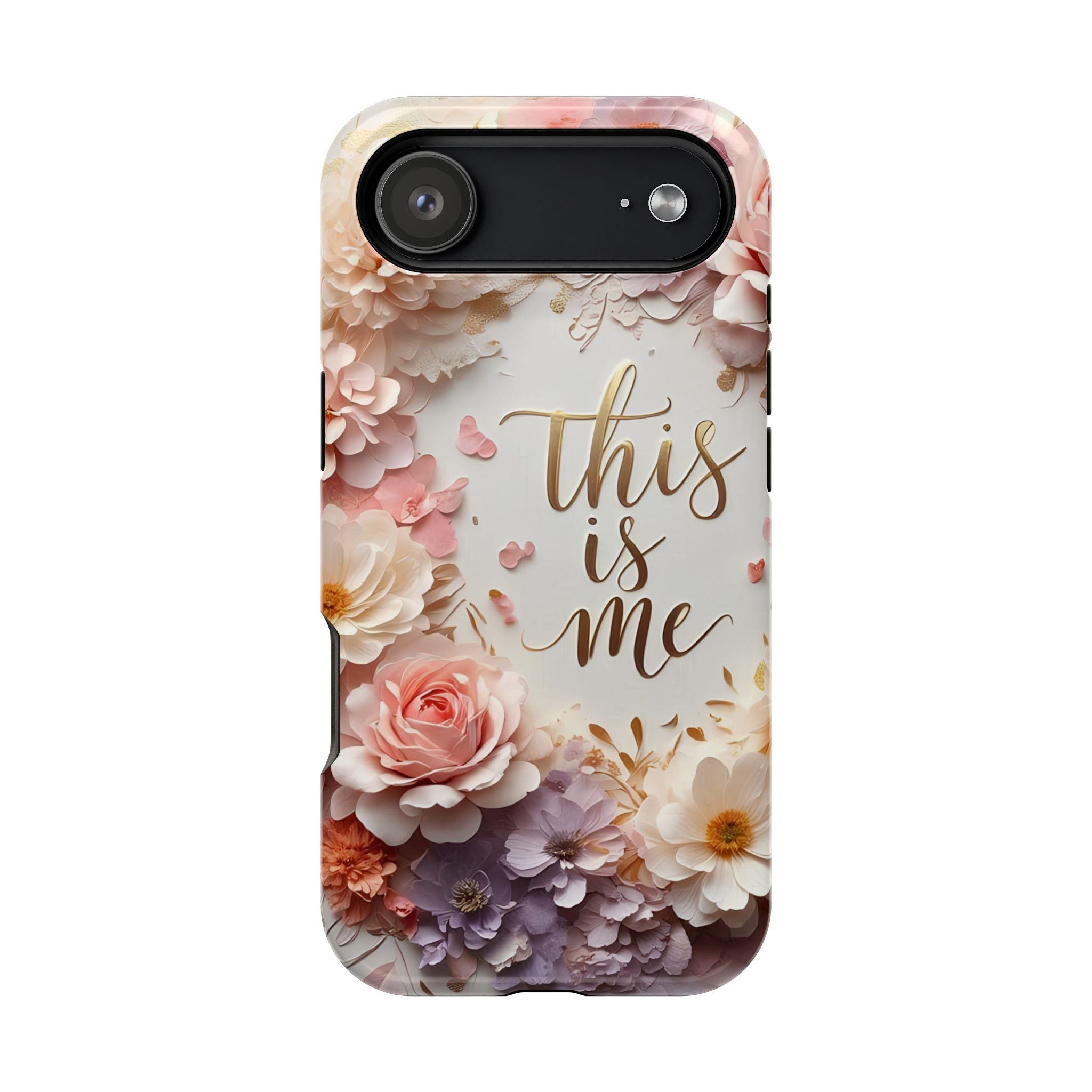 Floral "This Is Me" Phone Case — Impact-Resistant Floral Protective Cover