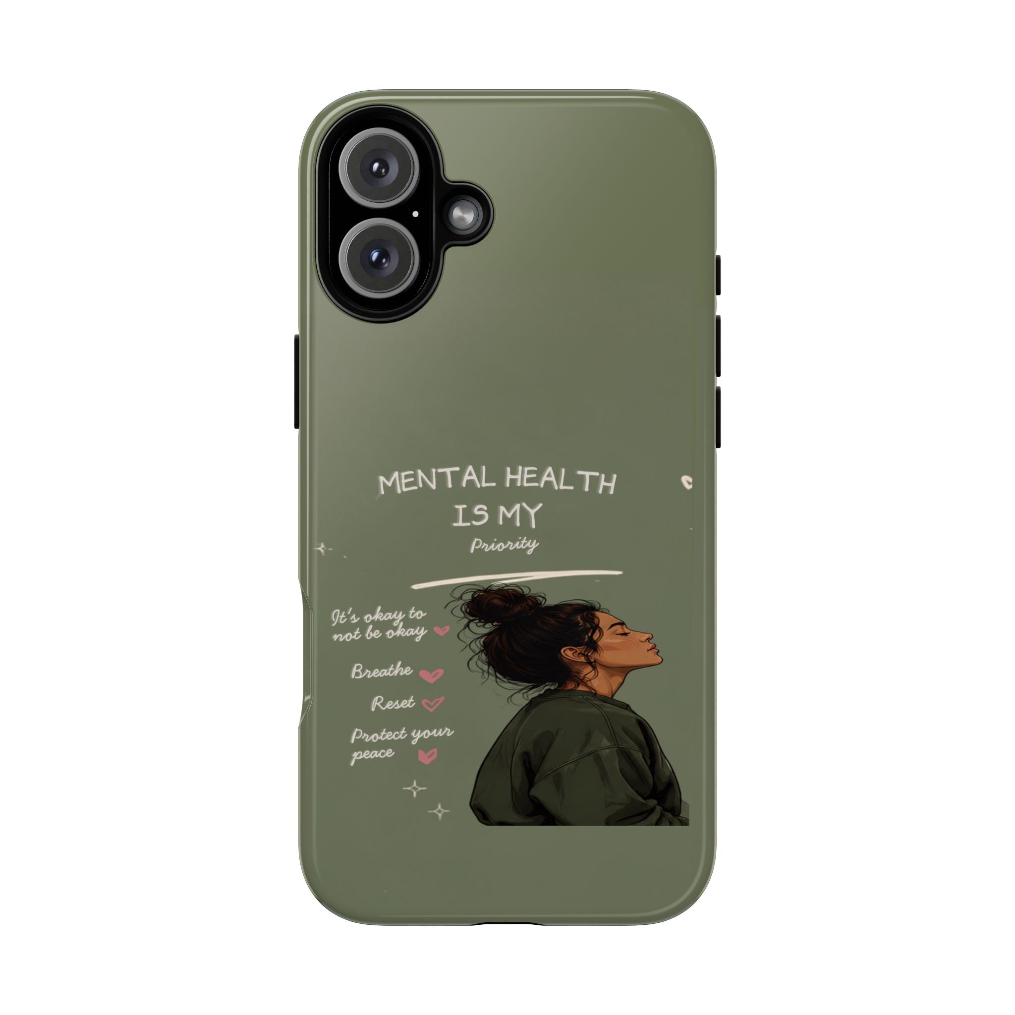 Mental Health Is My Priority Phone Case — Inspirational Protective iPhone Cover
