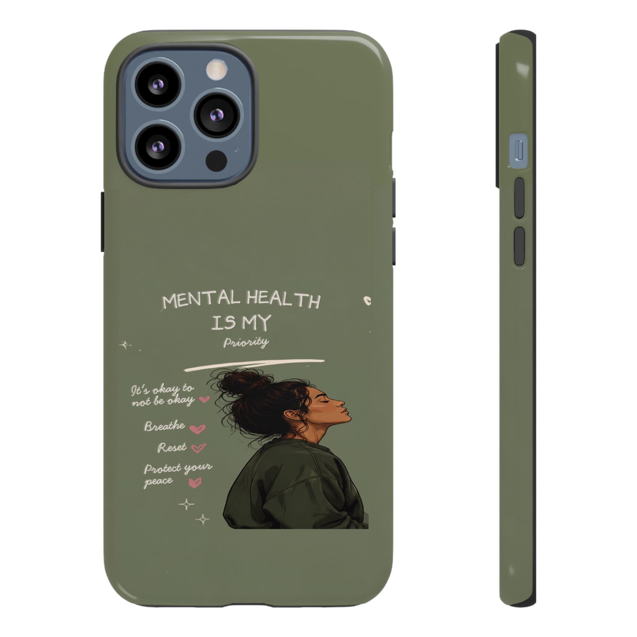 Mental Health Is My Priority Phone Case — Inspirational Protective iPhone Cover