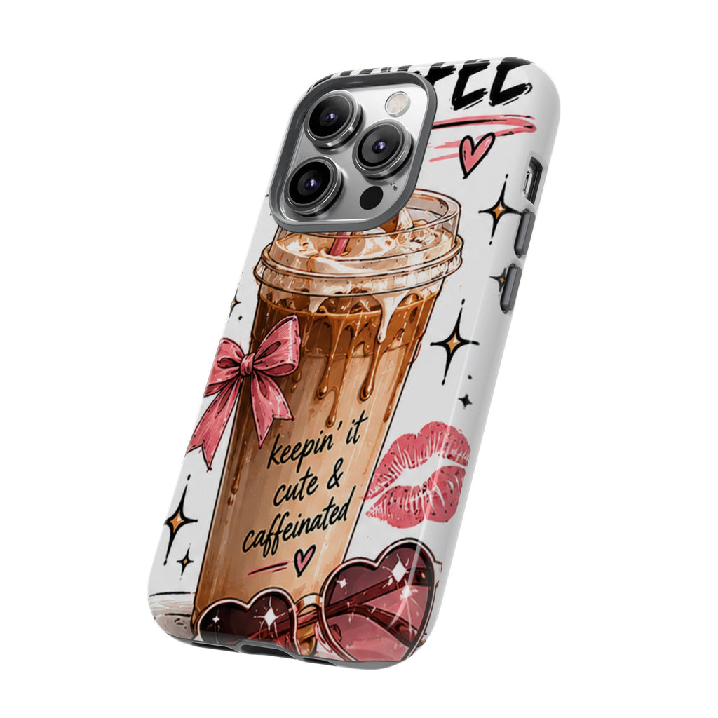 Phone Case — "Keepin' It Cute & Caffeinated" Iced Coffee Design