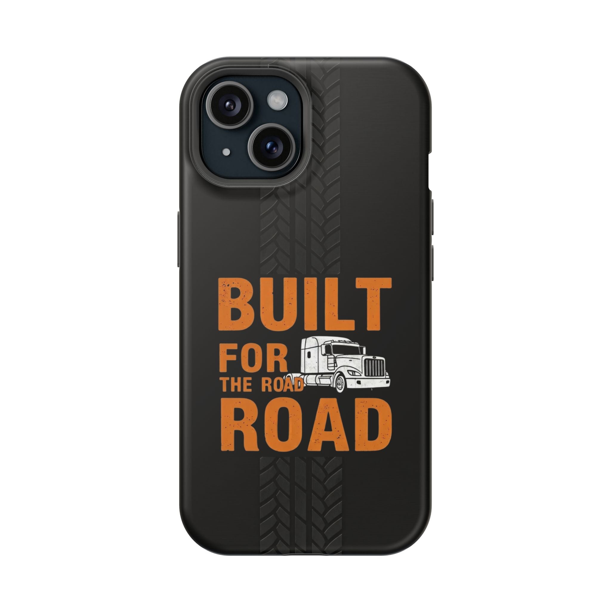 Phone Case — "Built for the Road" Truck Tire-Track Impact-Resistant Case
