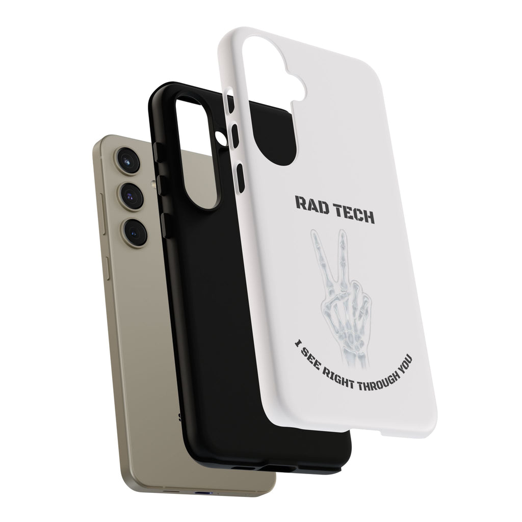 Rad Tech Phone Case — Skeleton Hand "I See Right Through You" X-ray Technician Gift