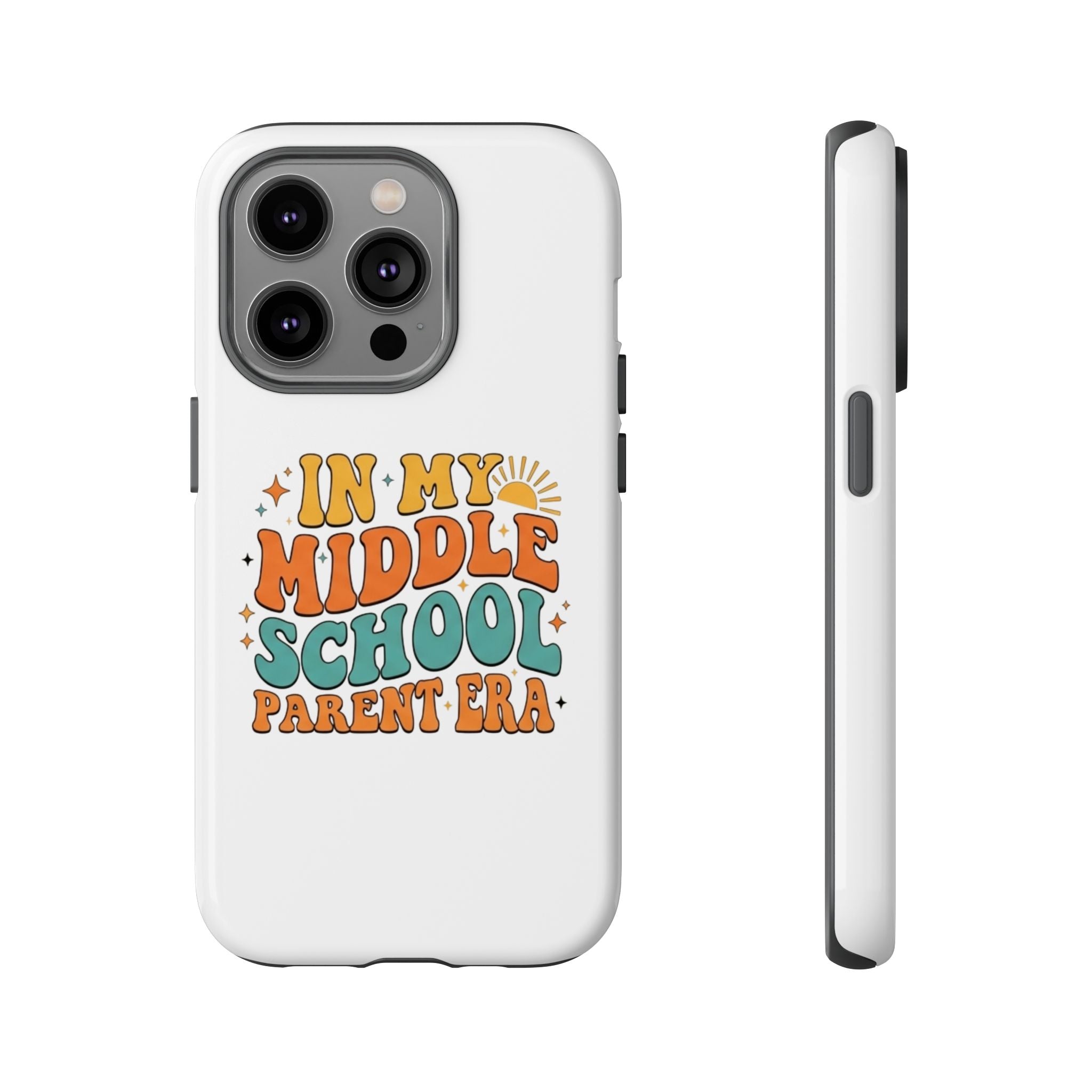 Middle School Parent Phone Case — "In My Middle School Parent Era" Retro Design