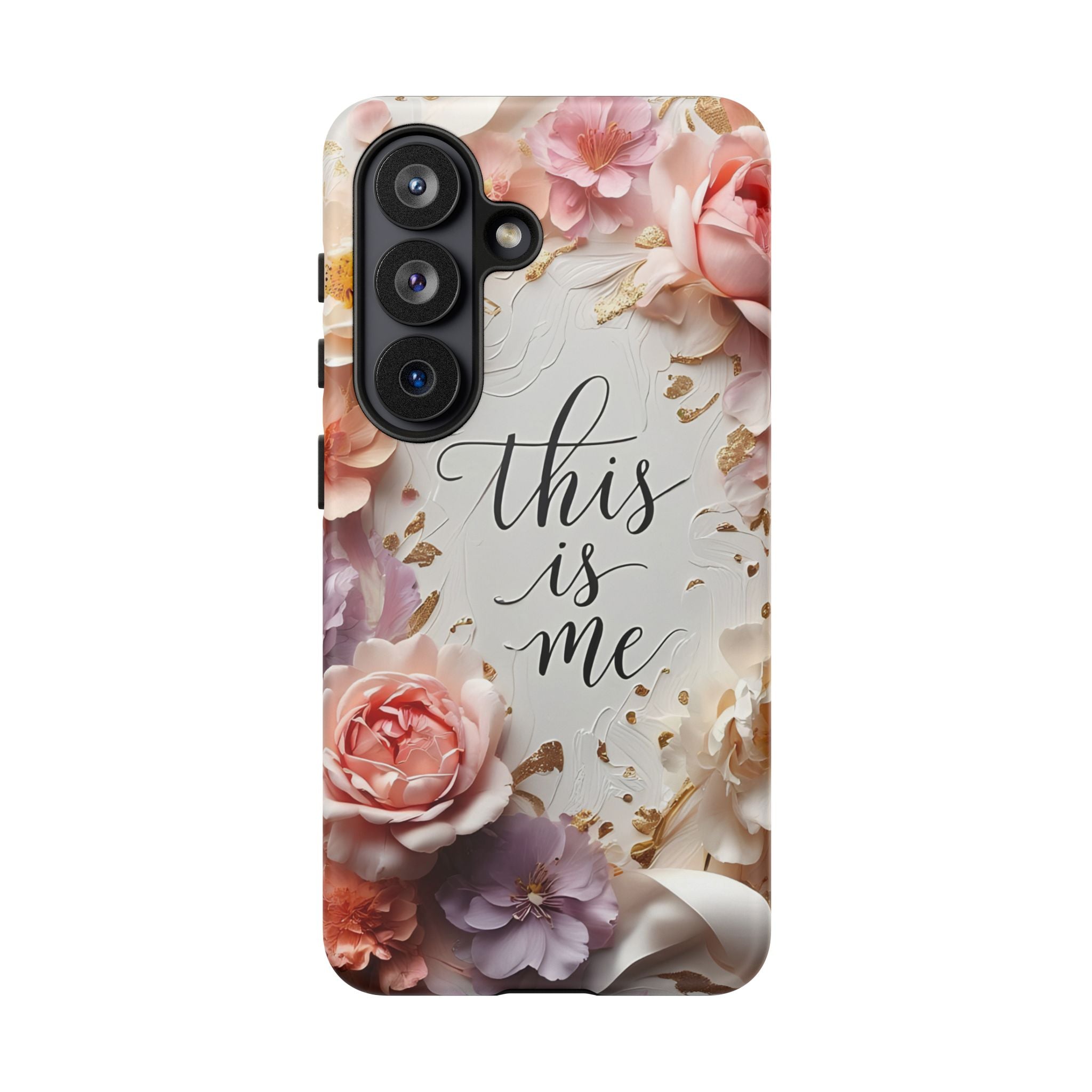 Floral "This Is Me" Tough Phone Case — Protective Floral iPhone Cover for Self-Expression, Gift for Her