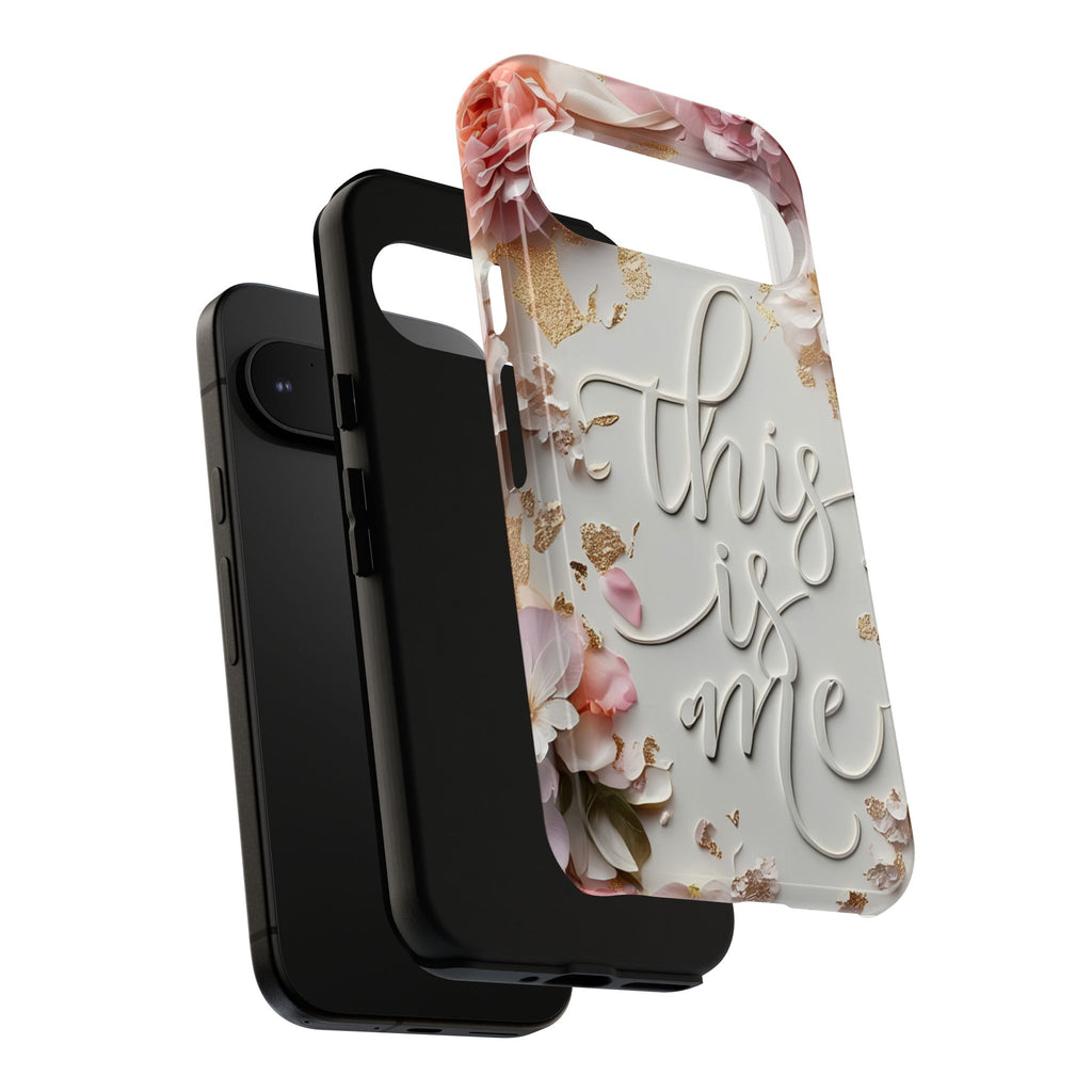 Phone Case — "This Is Me" Floral Tough Case