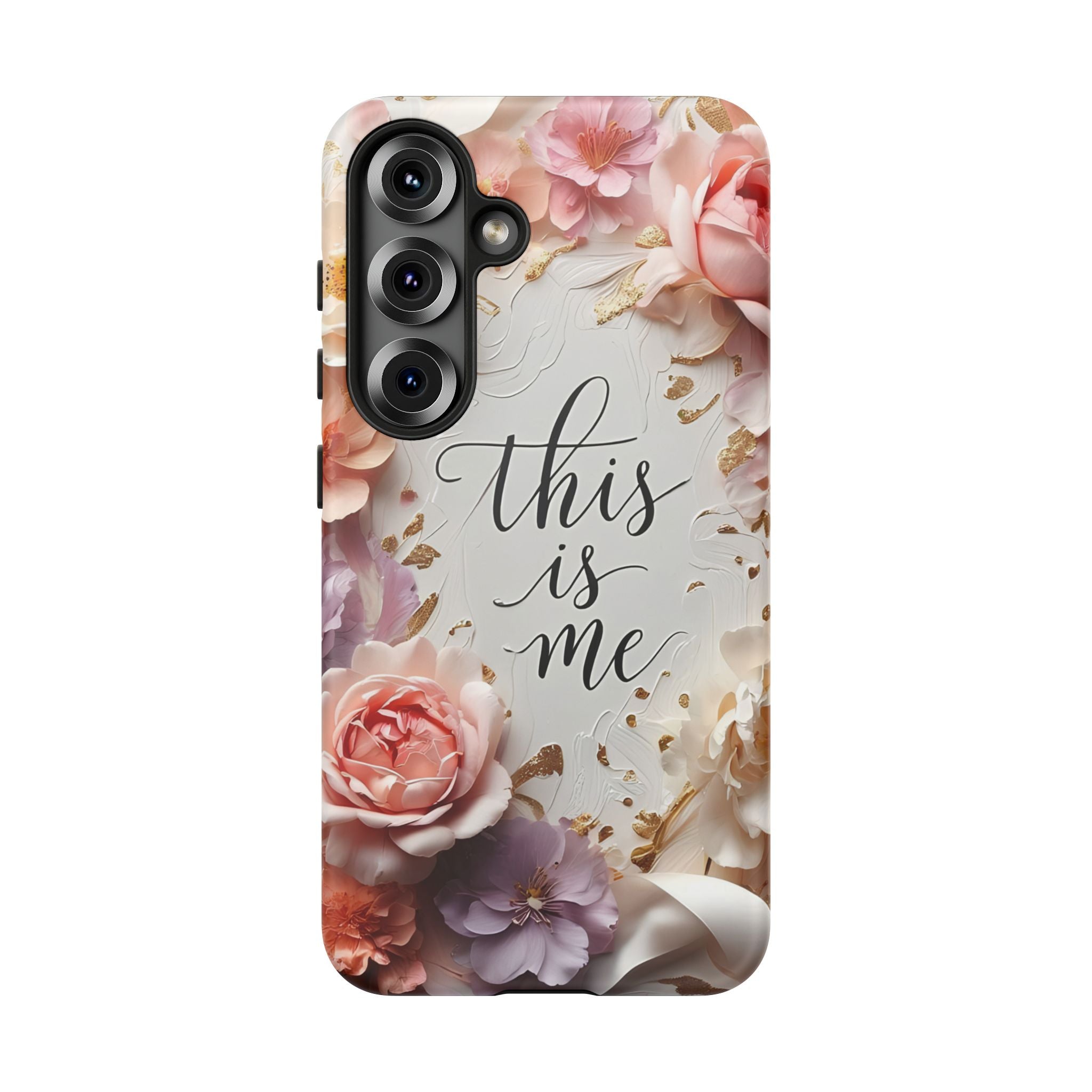 Floral "This Is Me" Tough Phone Case — Protective Floral iPhone Cover for Self-Expression, Gift for Her