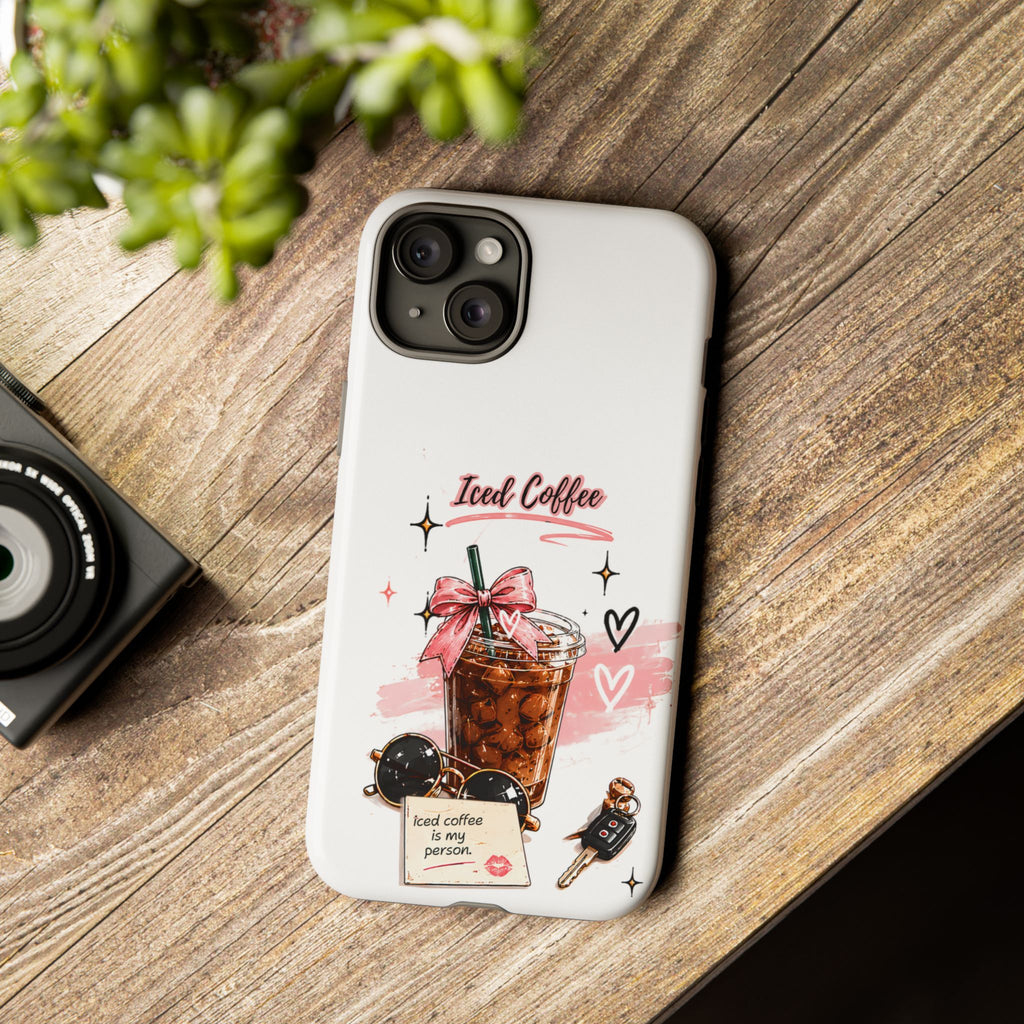 Iced Coffee Phone Case – Cute Pink Boba Design ("Iced coffee is my person")