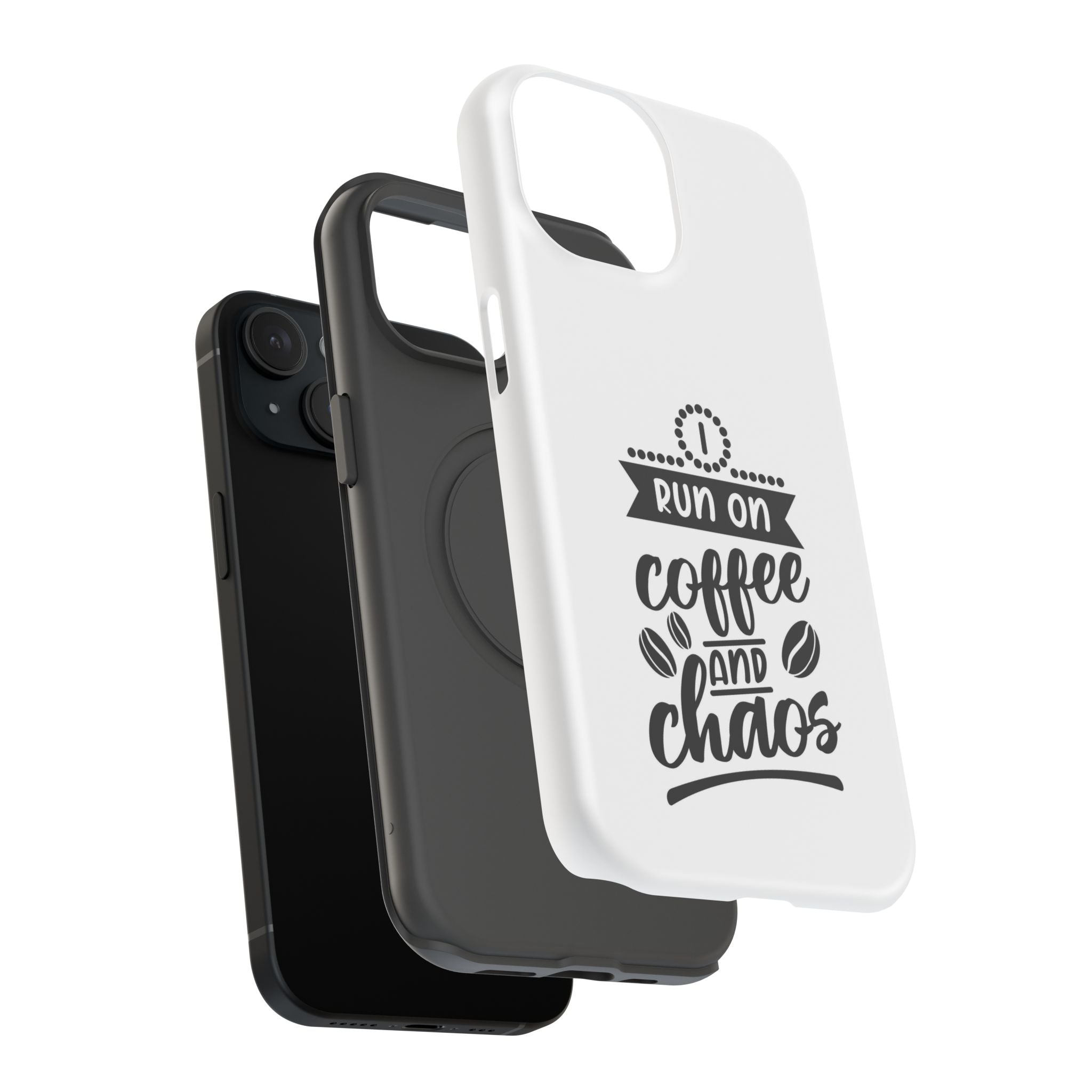 Phone Case — "Run on Coffee and Chaos" Impact-Resistant Protective Cover