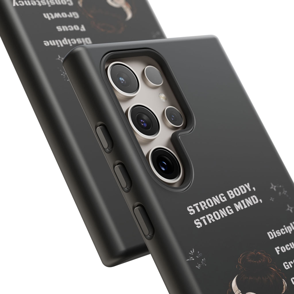 Strong Body, Strong Mind Phone Case — Motivational Fitness Protective Case