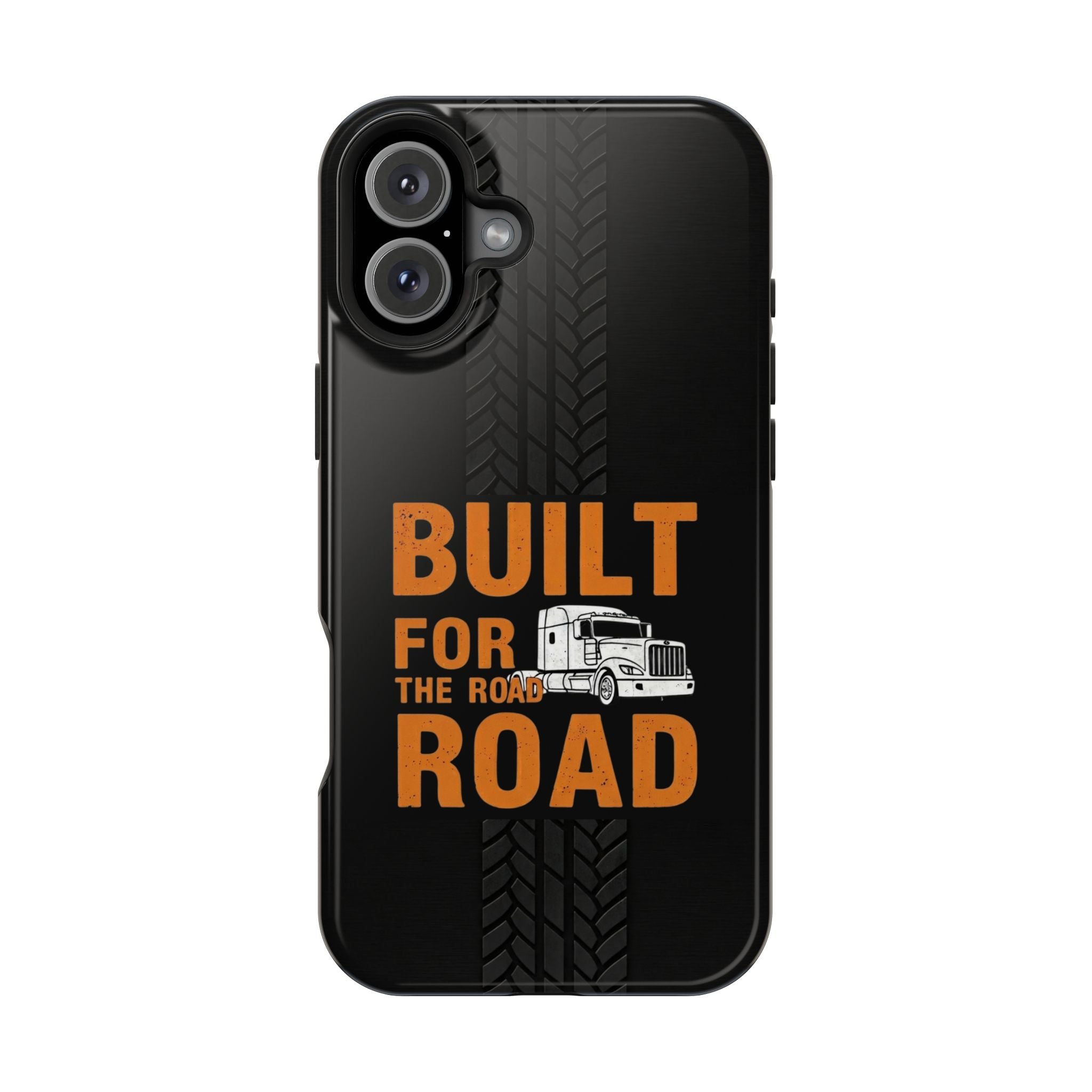 Phone Case — "Built for the Road" Truck Tire-Track Impact-Resistant Case