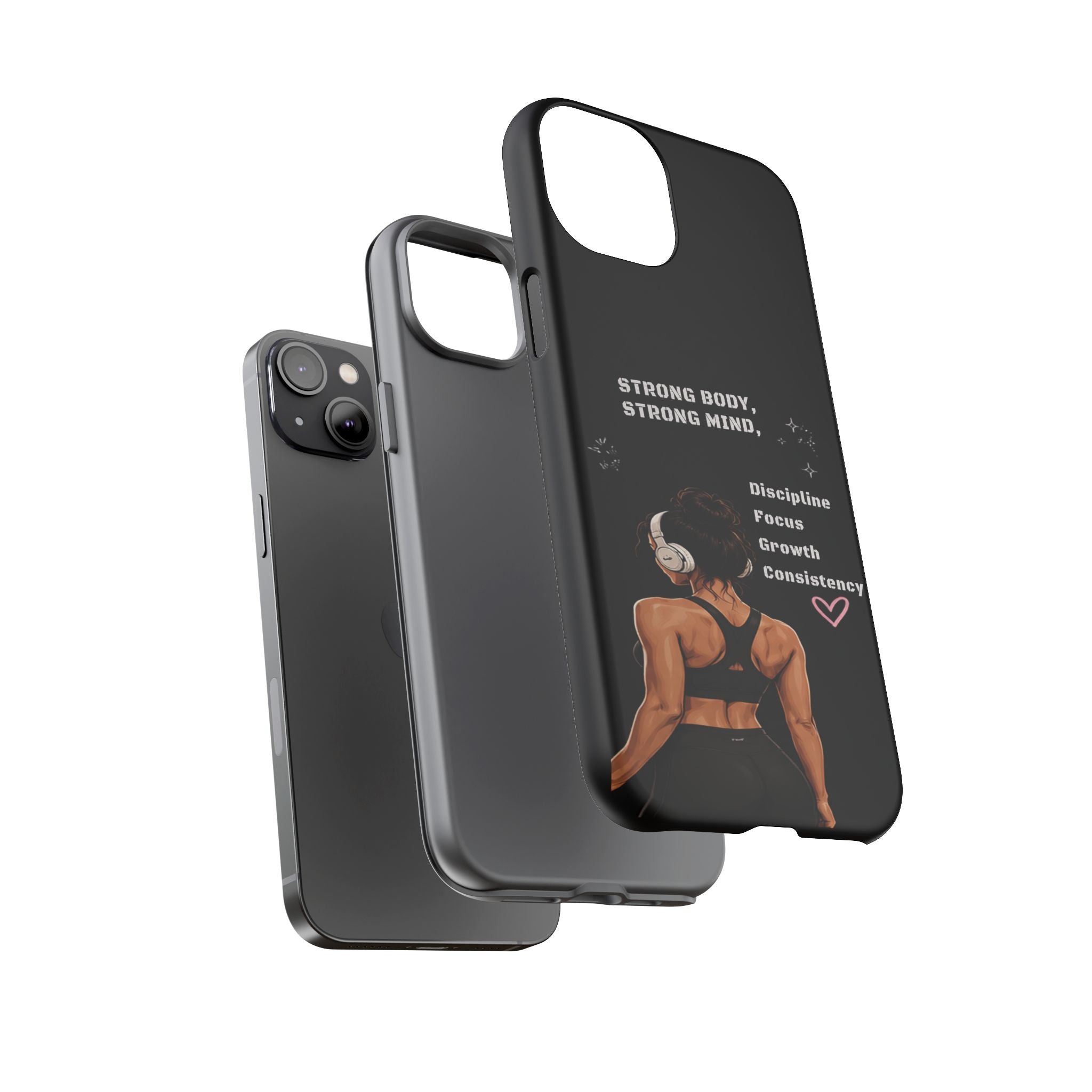Strong Body, Strong Mind Phone Case — Motivational Fitness Protective Case