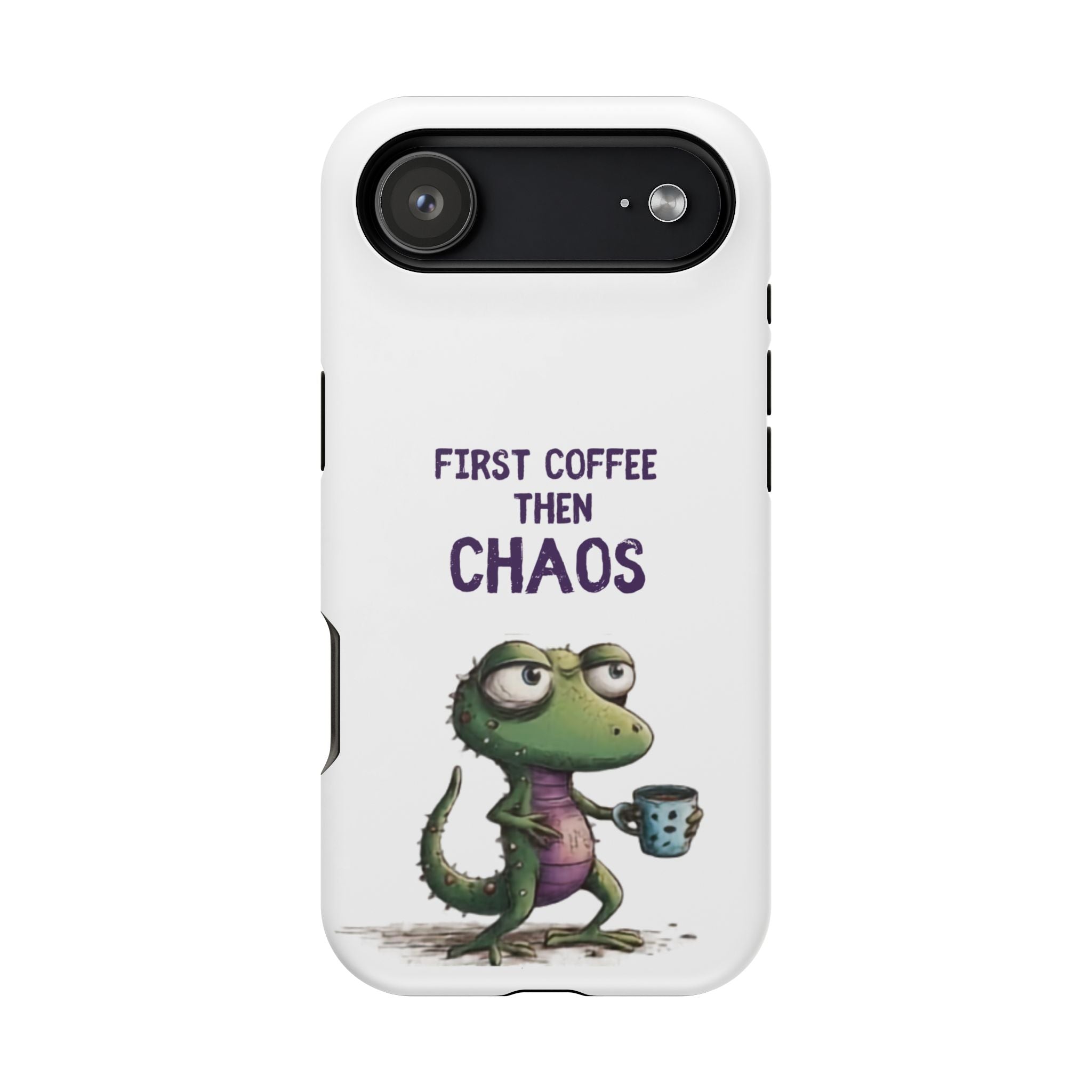 Impact-Resistant Phone Case — "First Coffee Then Chaos" Cute Lizard Coffee Design