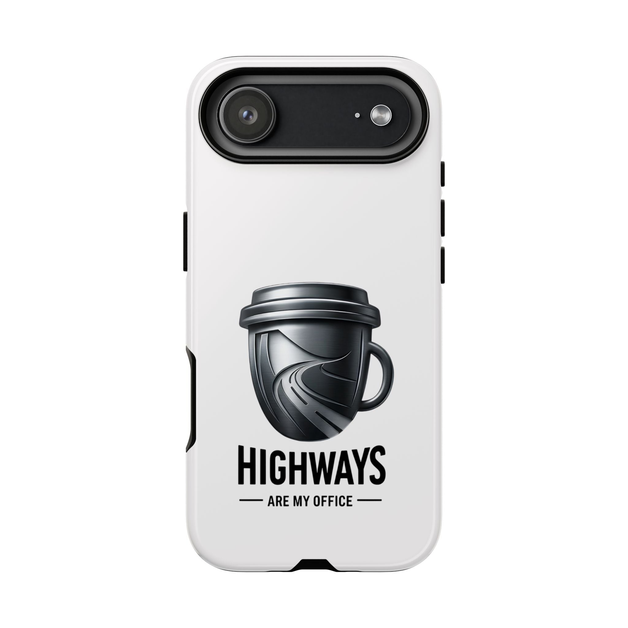 Hard Shell Phone Case — “Highways Are My Office” Travel Coffee Design