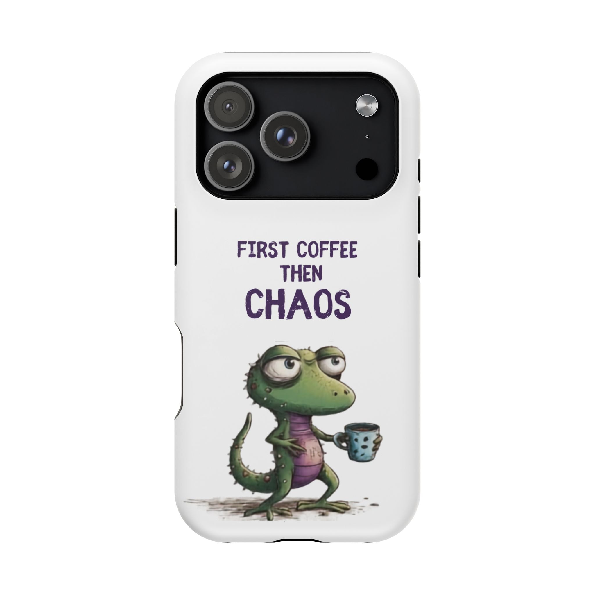 Impact-Resistant Phone Case — "First Coffee Then Chaos" Cute Lizard Coffee Design