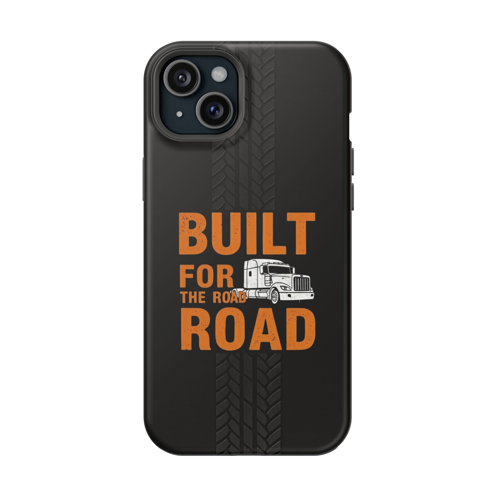 Phone Case — "Built for the Road" Truck Tire-Track Impact-Resistant Case