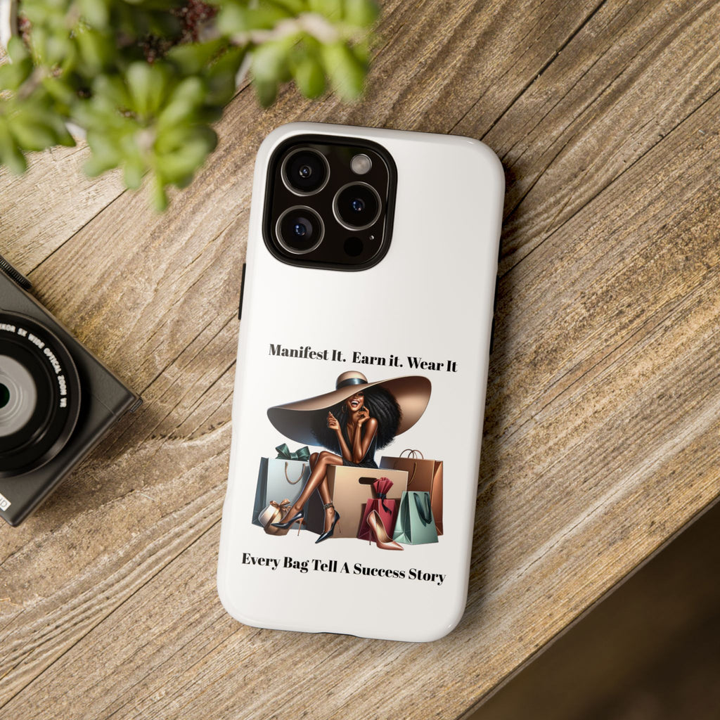 Phone Case - "Manifest It. Earn It. Wear It." Chic Shopper Design
