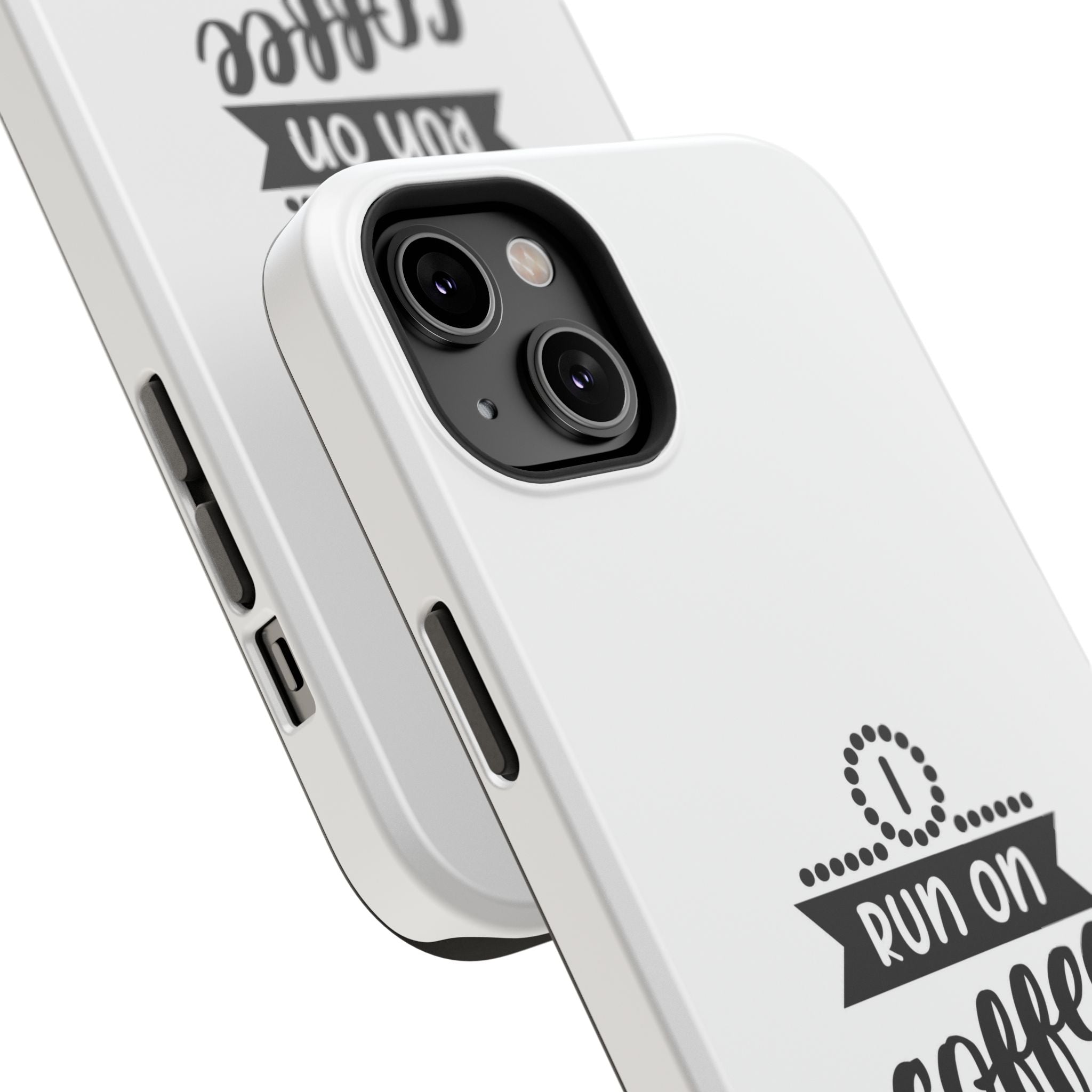 Phone Case — "Run on Coffee and Chaos" Impact-Resistant Protective Cover