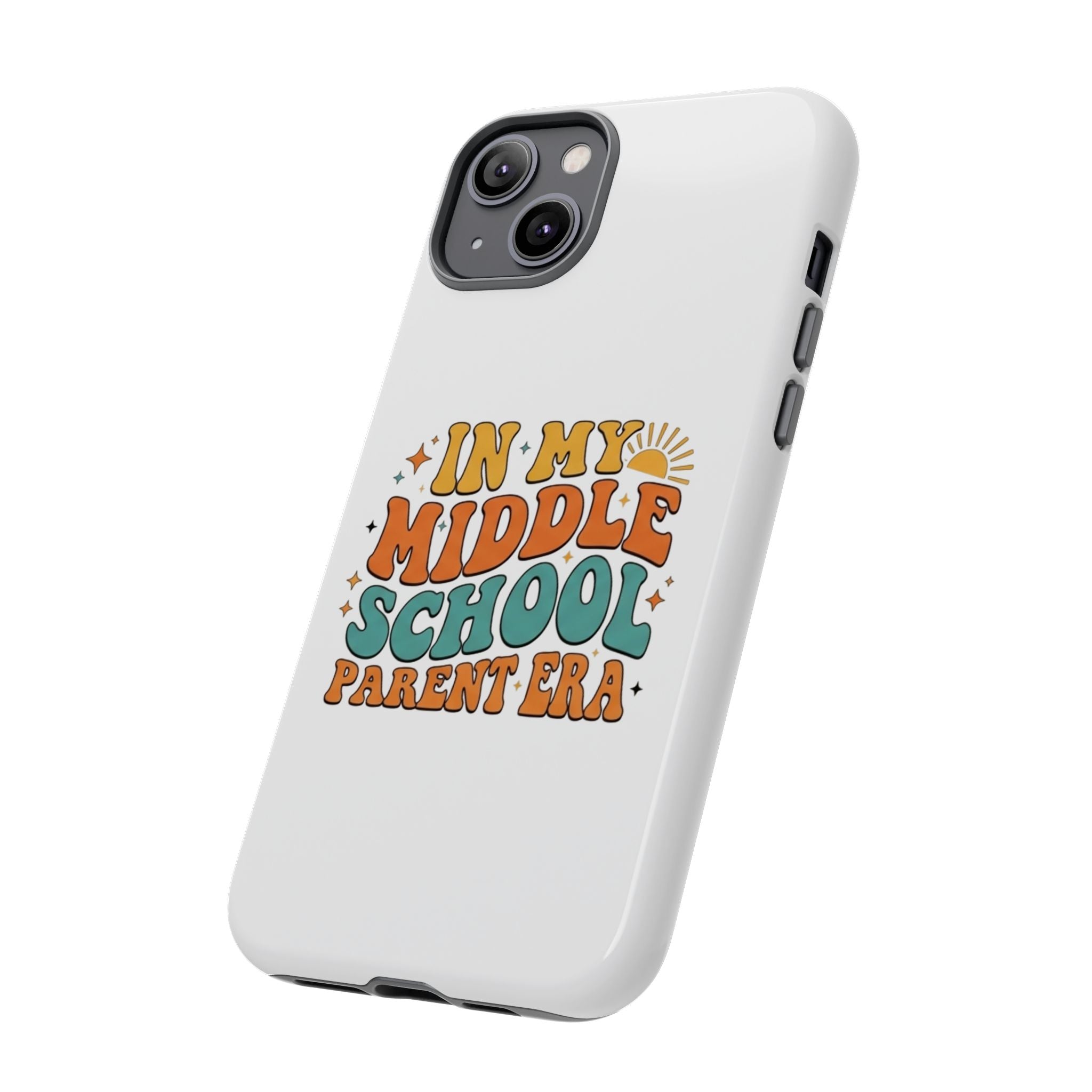 Middle School Parent Phone Case — "In My Middle School Parent Era" Retro Design
