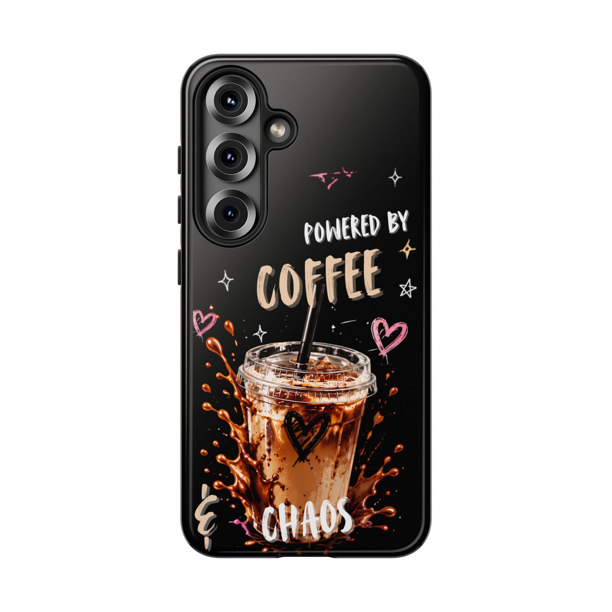 Phone Case — "Powered by Coffee & Chaos" Iced Coffee Protective Cover