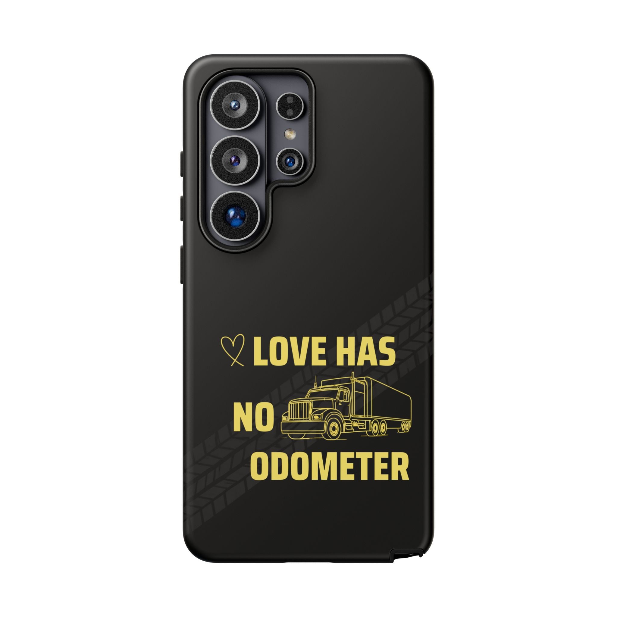 Love Has No Odometer Phone Case — Trucker Romance Protective Cover
