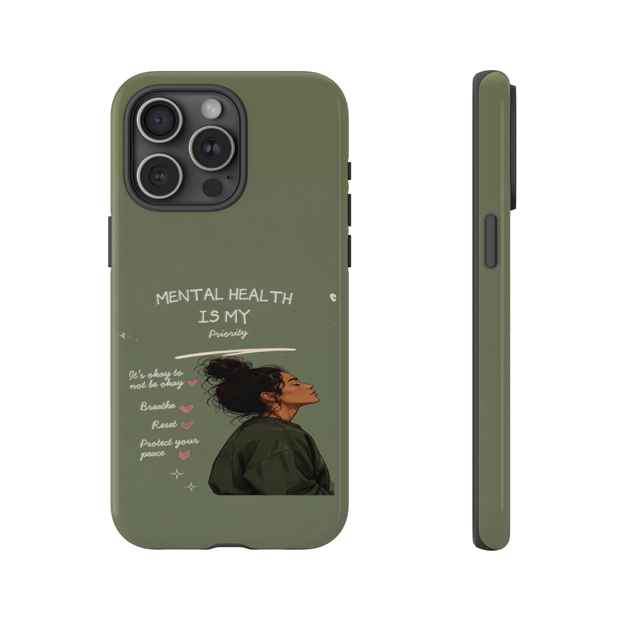 Mental Health Is My Priority Phone Case — Inspirational Protective iPhone Cover