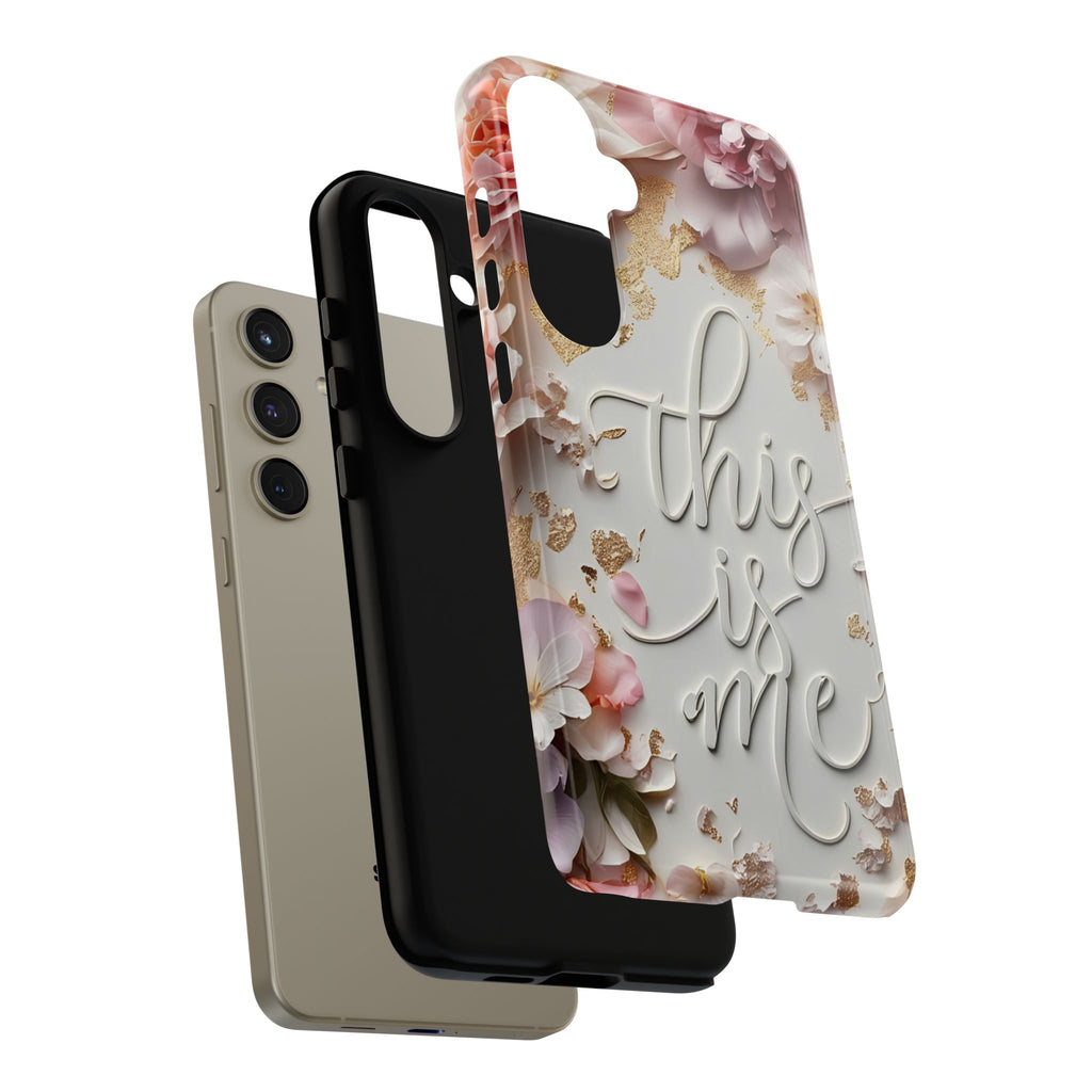 Phone Case — "This Is Me" Floral Tough Case
