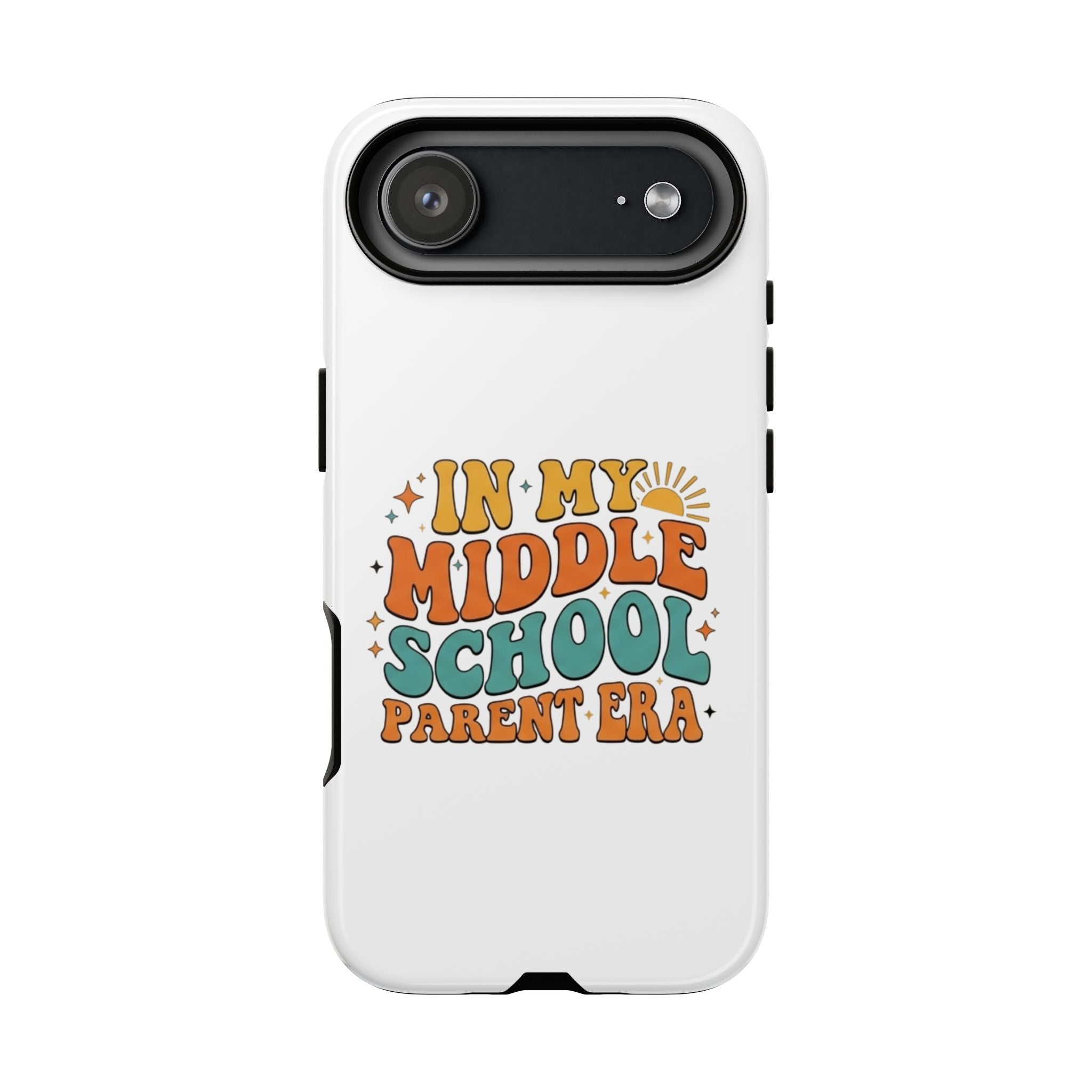 Middle School Parent Phone Case — "In My Middle School Parent Era" Retro Design