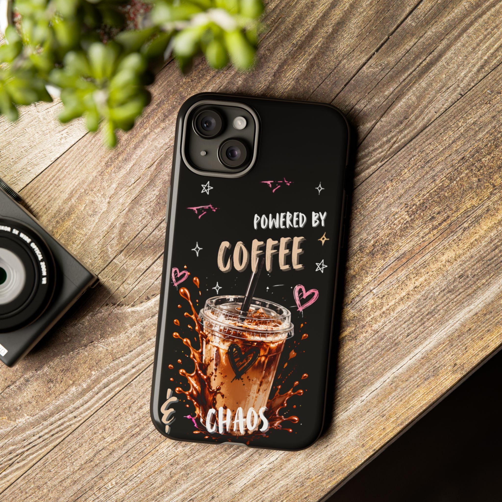 Phone Case — "Powered by Coffee & Chaos" Iced Coffee Protective Cover