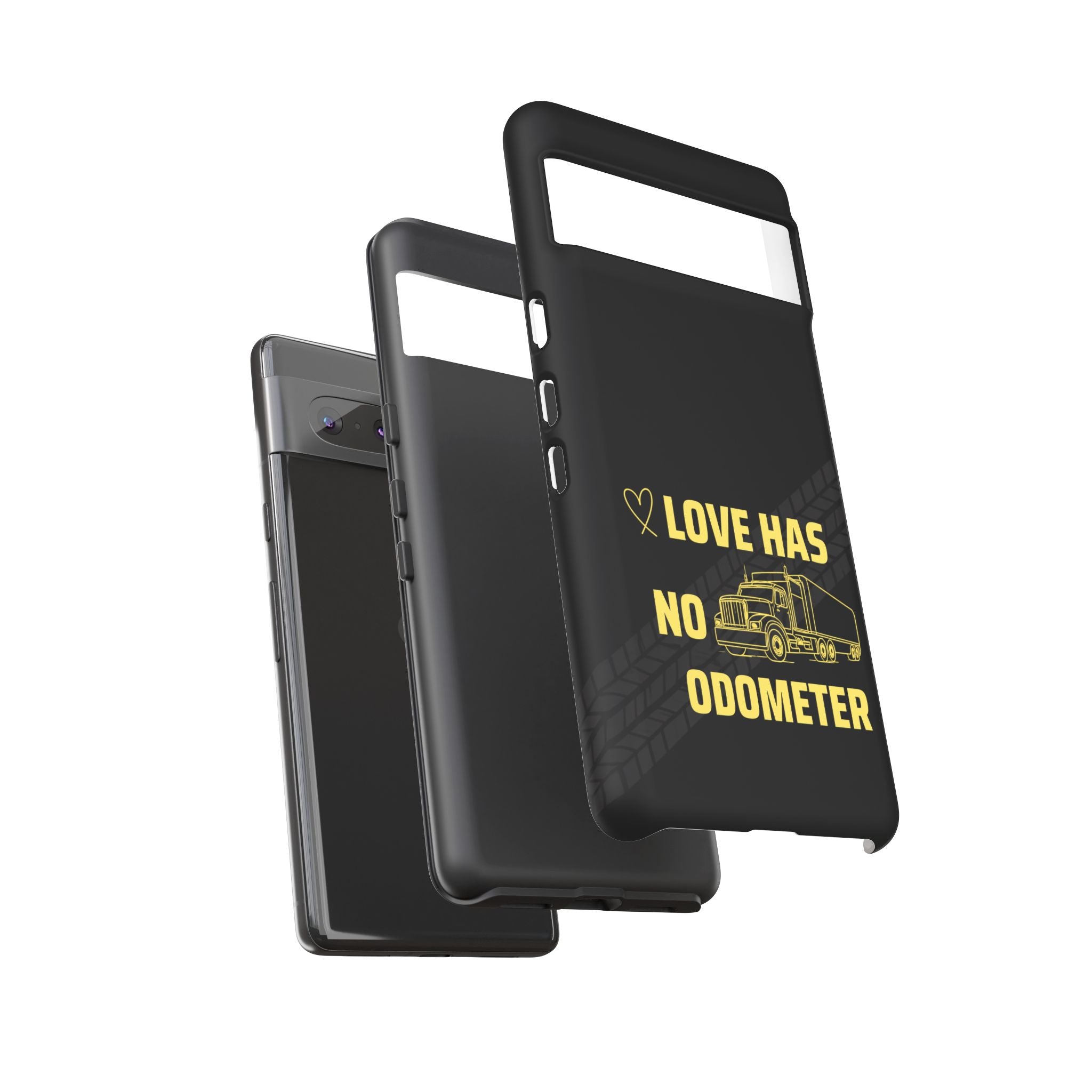Love Has No Odometer Phone Case — Trucker Romance Protective Cover