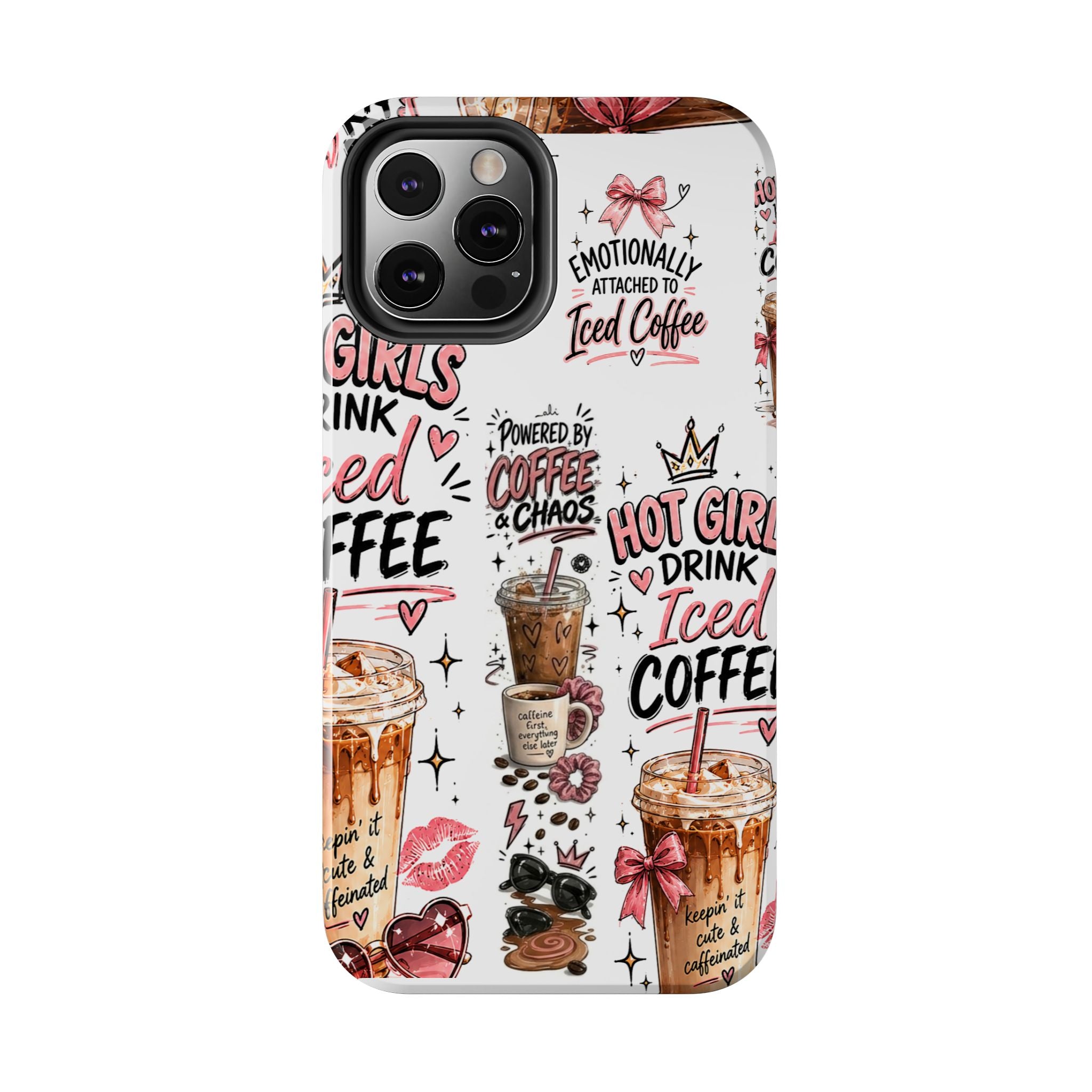 Iced Coffee Pattern Phone Case – "Powered by Coffee & Chaos" Tough Protective Case