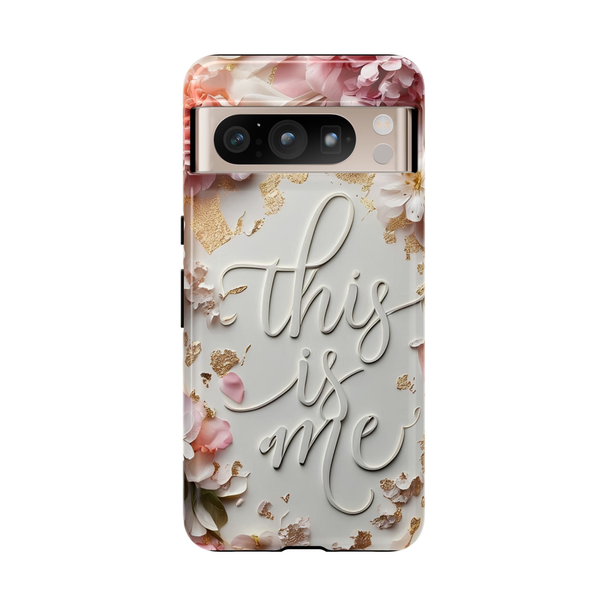 Phone Case — "This Is Me" Floral Tough Case