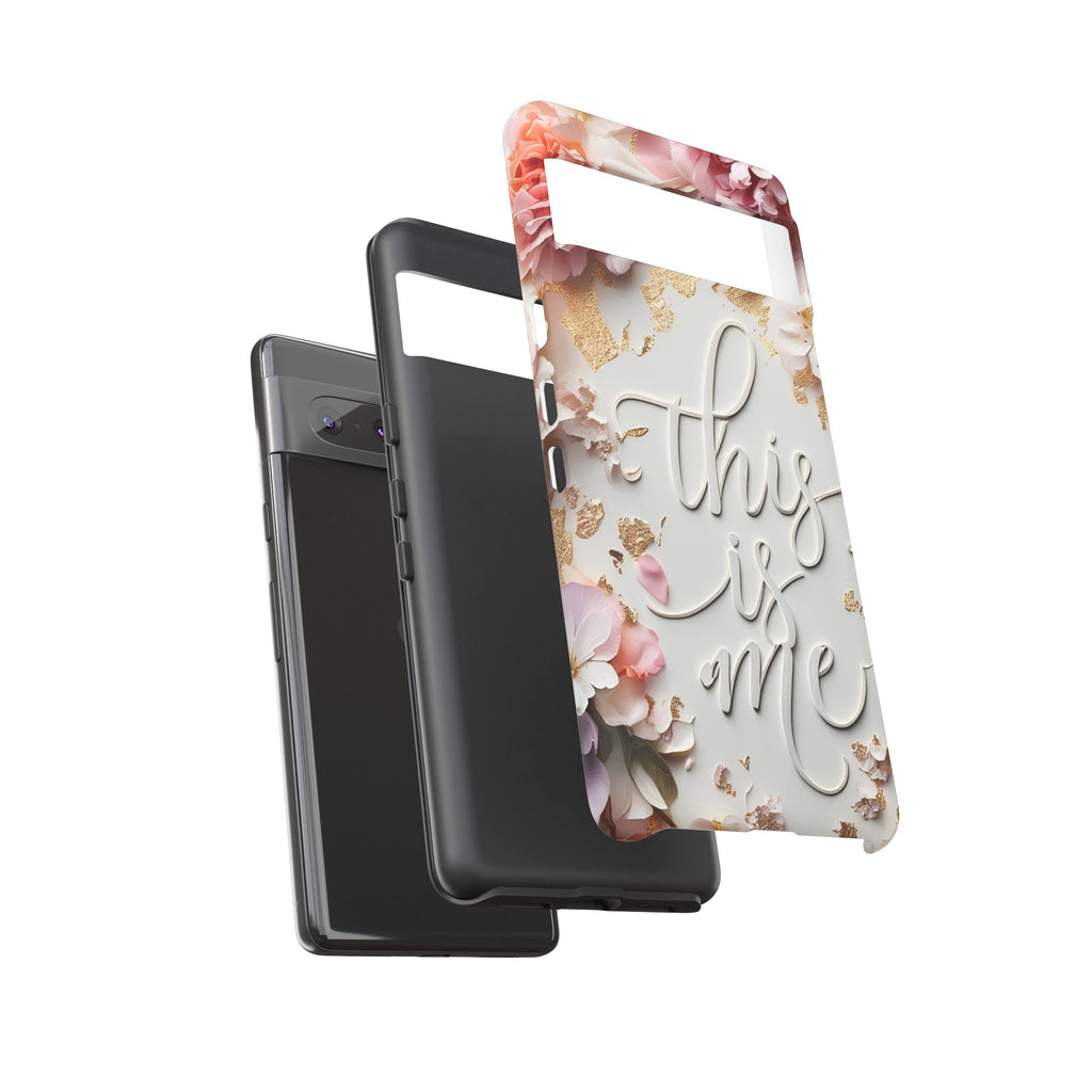 Phone Case — "This Is Me" Floral Tough Case