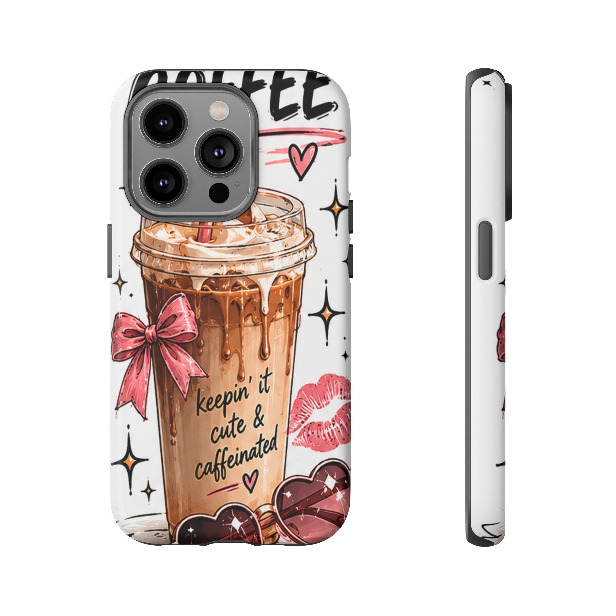 Phone Case — "Keepin' It Cute & Caffeinated" Iced Coffee Design