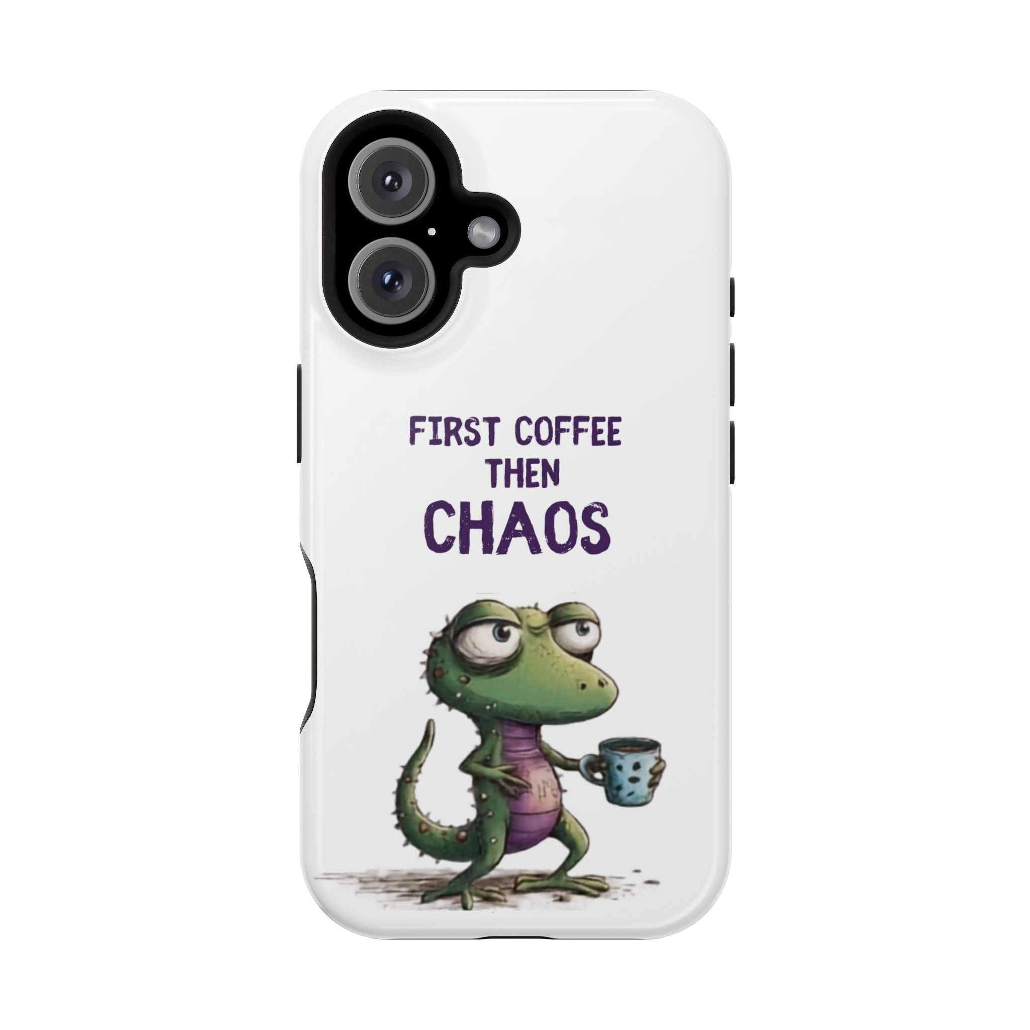 Impact-Resistant Phone Case — "First Coffee Then Chaos" Cute Lizard Coffee Design