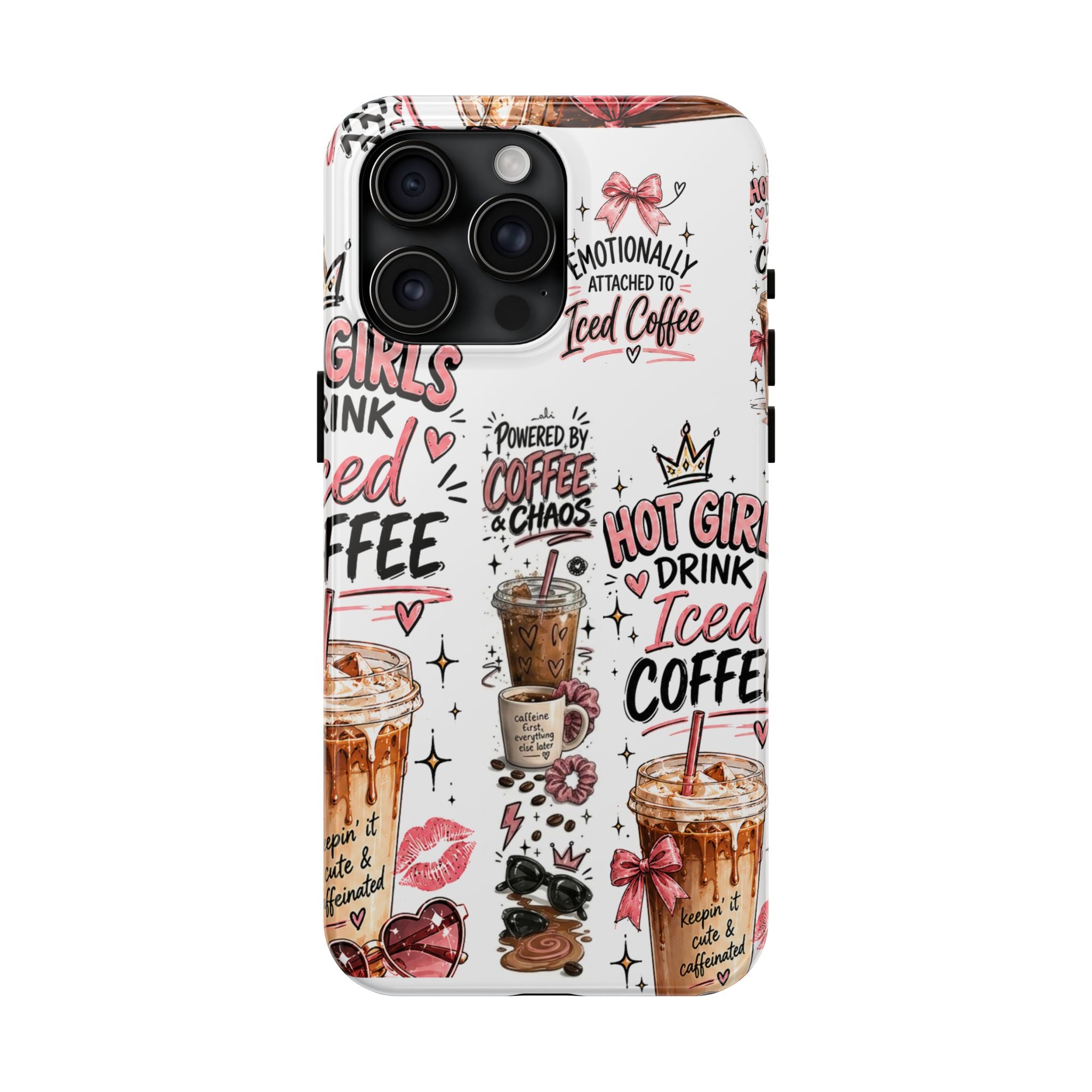 Iced Coffee Pattern Phone Case – "Powered by Coffee & Chaos" Tough Protective Case