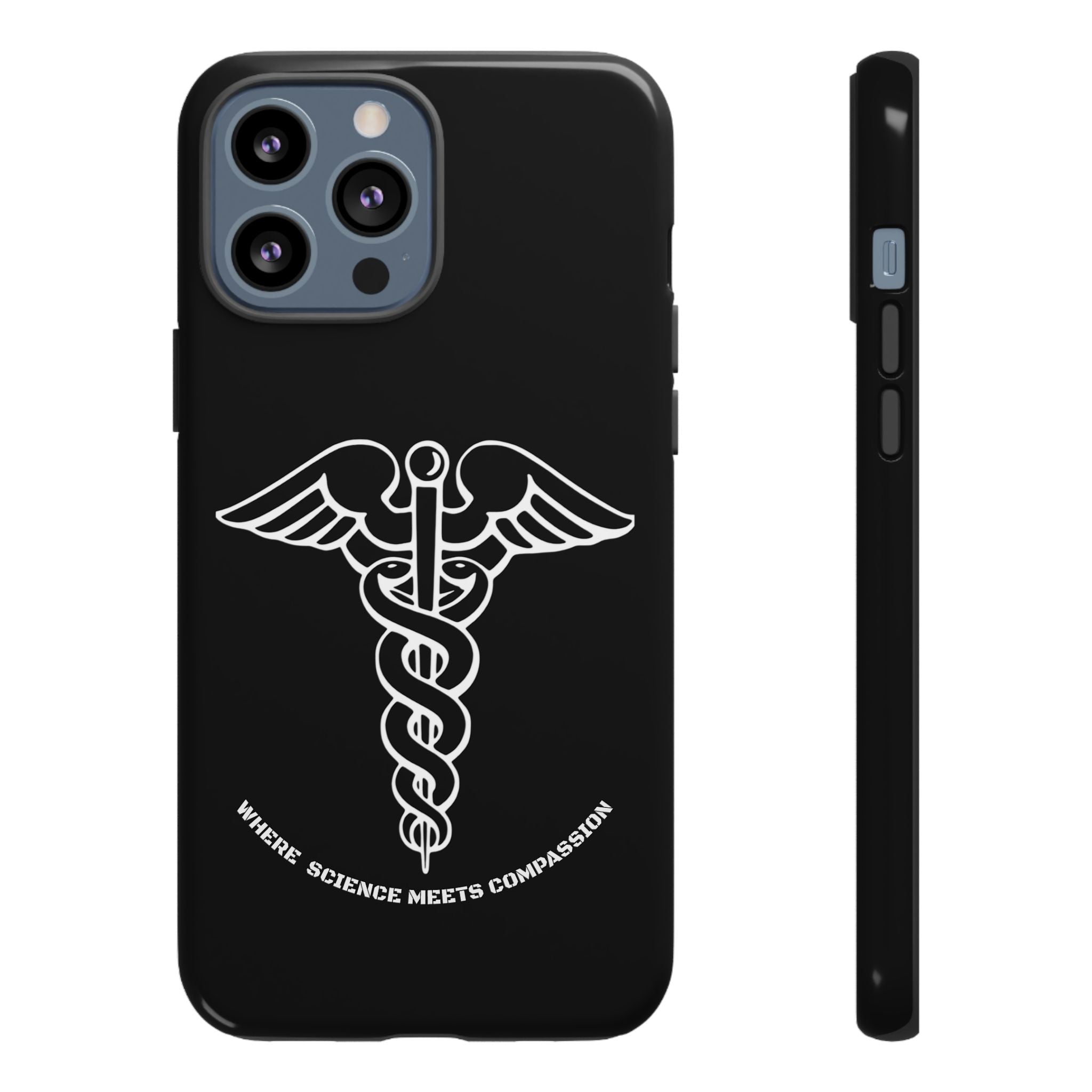 Medical Caduceus Phone Case — "Where Science Meets Compassion" Protective iPhone Cover